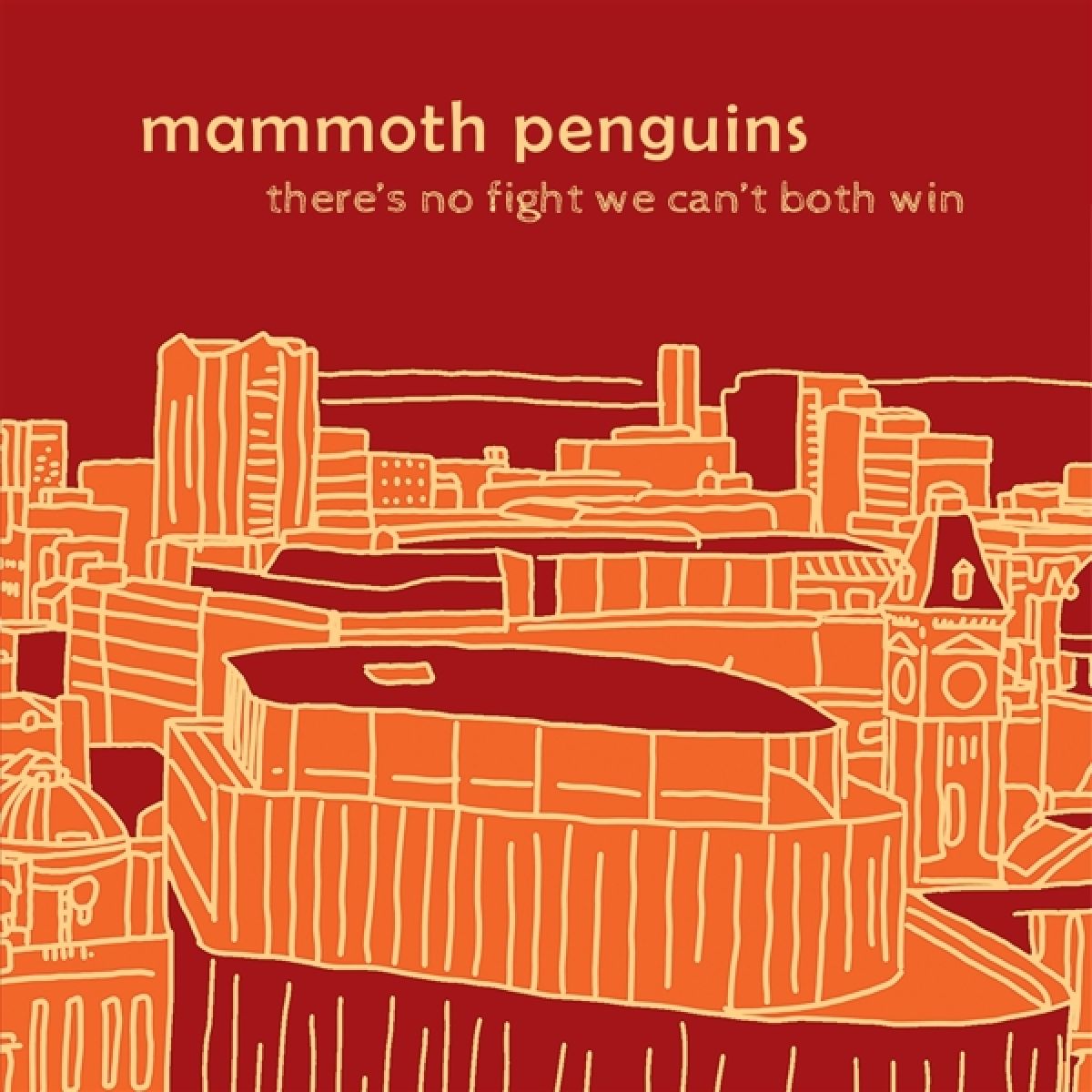 Afbeelding van Mammoth Penguins - There's No Fight We Can't Both Win