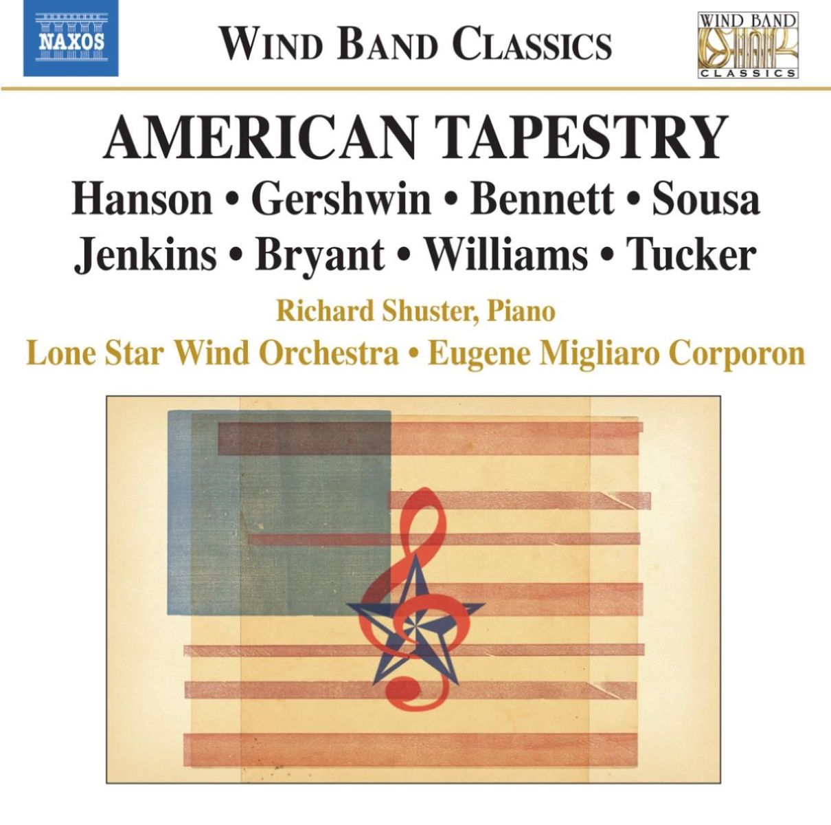 Afbeelding van Richard Shuster, Lone Star Wind Orchestra, Eugene Migliaro Corporon - American Tapestry