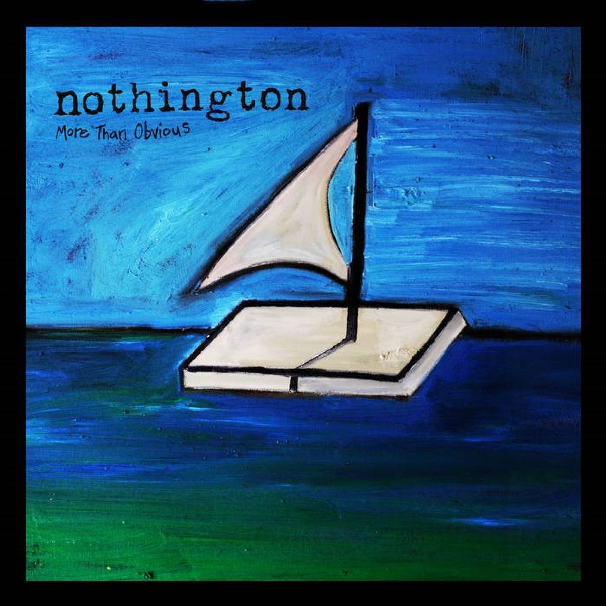 Nothington - More Than Obvious