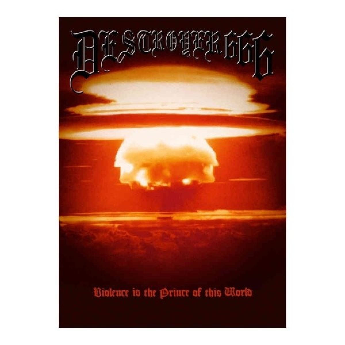 Afbeelding van Destroyer 666 - Violence Is The Prince Of This World