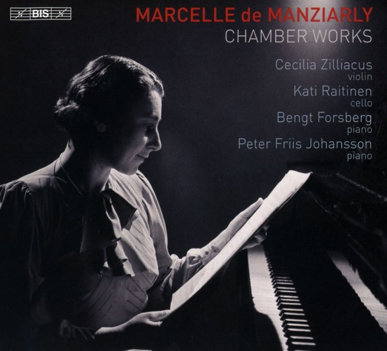 Afbeelding van Cecilia Zilliacus, Kati Raitinen, Peter Friis Johansson, Bengt Forsberg - De Manziarly: Chamber Works