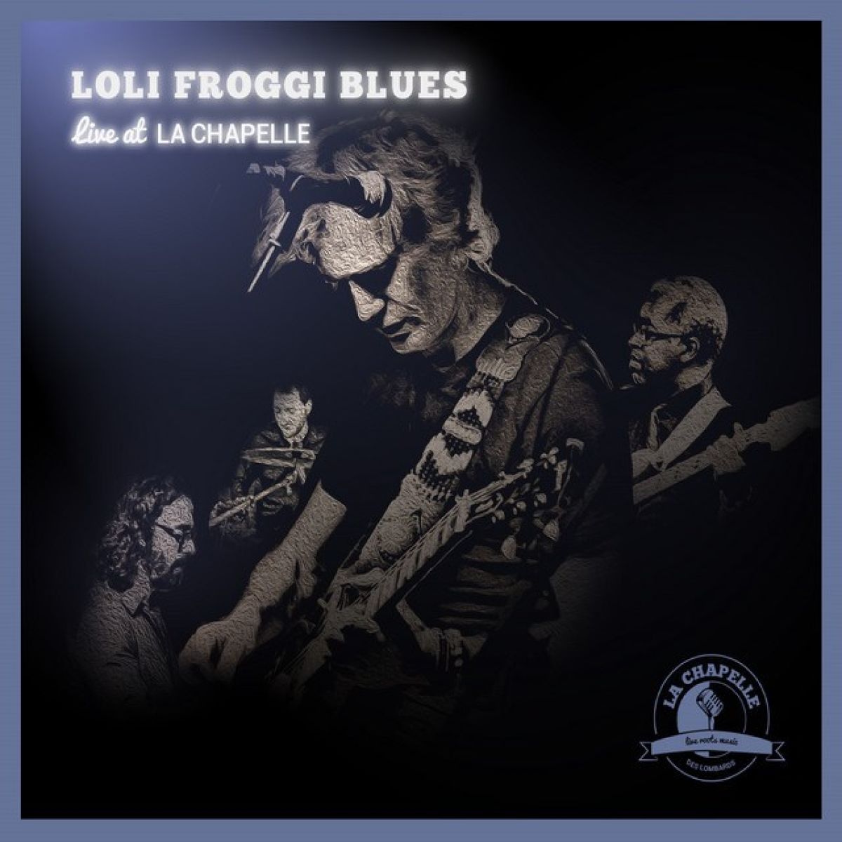 Afbeelding van Loli Froggi Blues - Live At La Chapelle