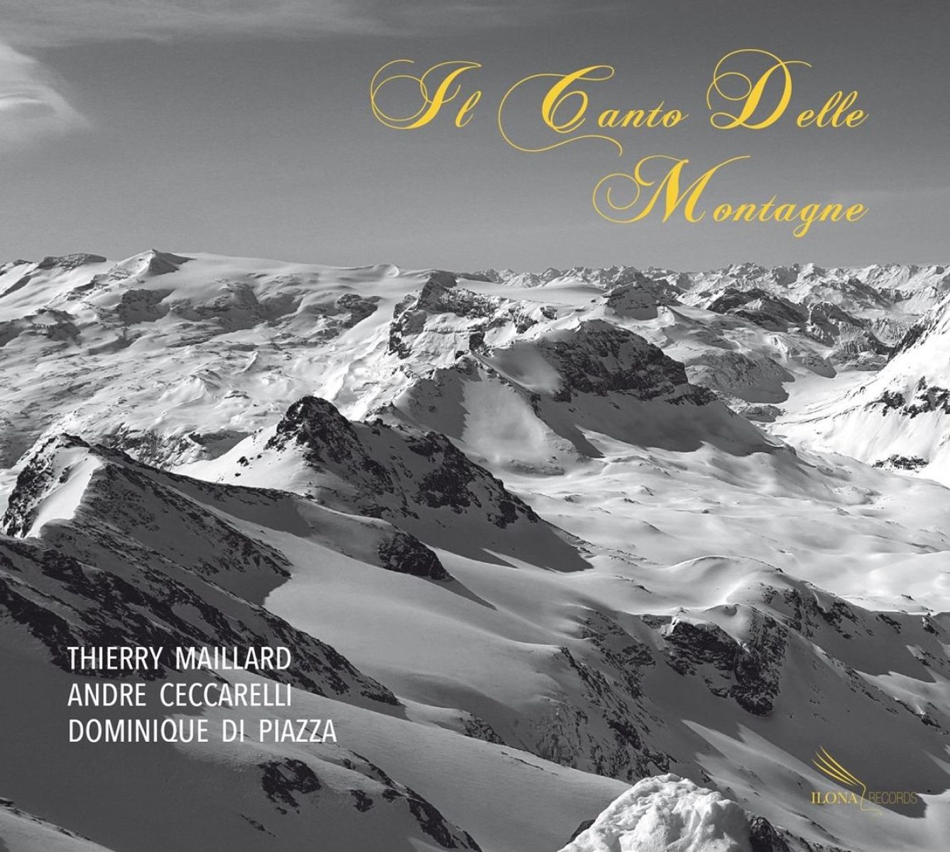 Afbeelding van Thierry Maillaird, André Ceccarelli & Dominique Di Piazza - Il Canto Delle Montagne