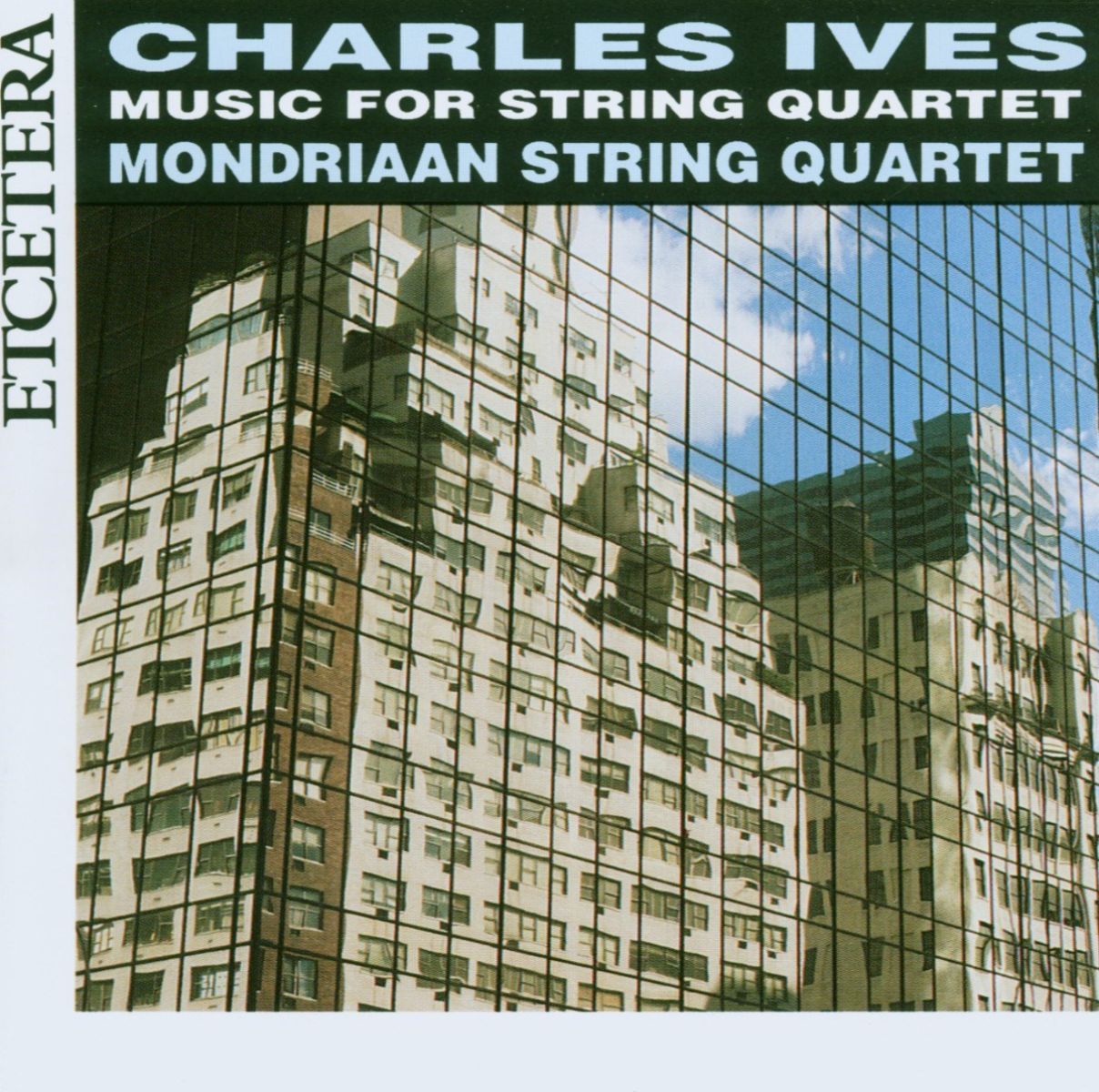 Fred Oldenburg, Quirijn Altena, Mondriaan String Quartet - Charles Ives: Music For String Quartet