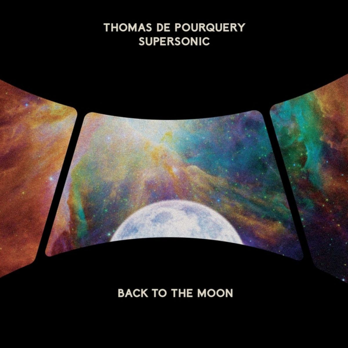 Thomas De Pourquery & Supersonic - Back To The Moon