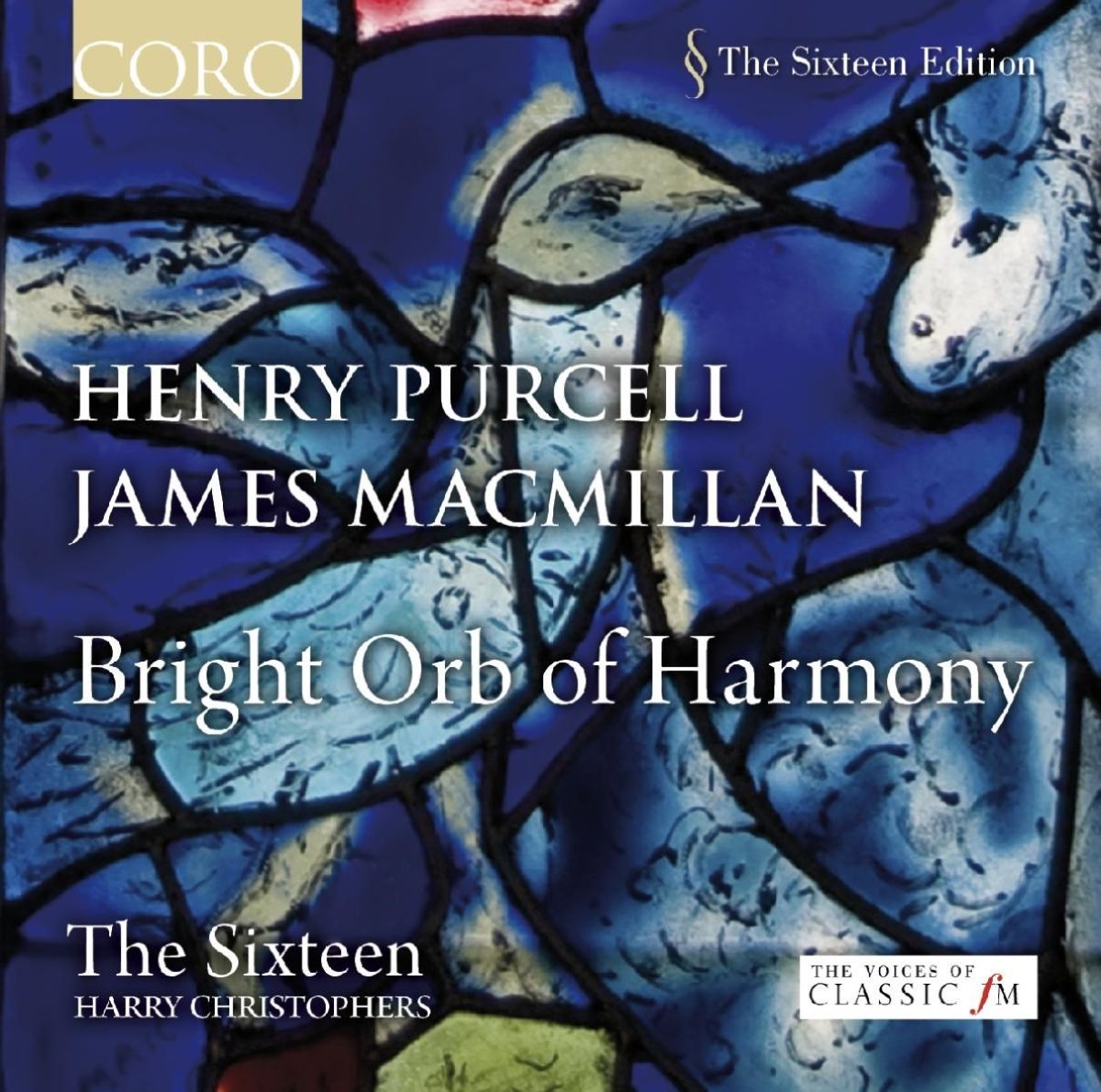 Afbeelding van The Sixteen, Harry Christophers - Bright Orb Of Harmony