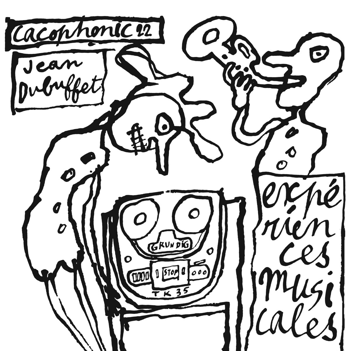 Jean Dubuffet - Expériences Musicales