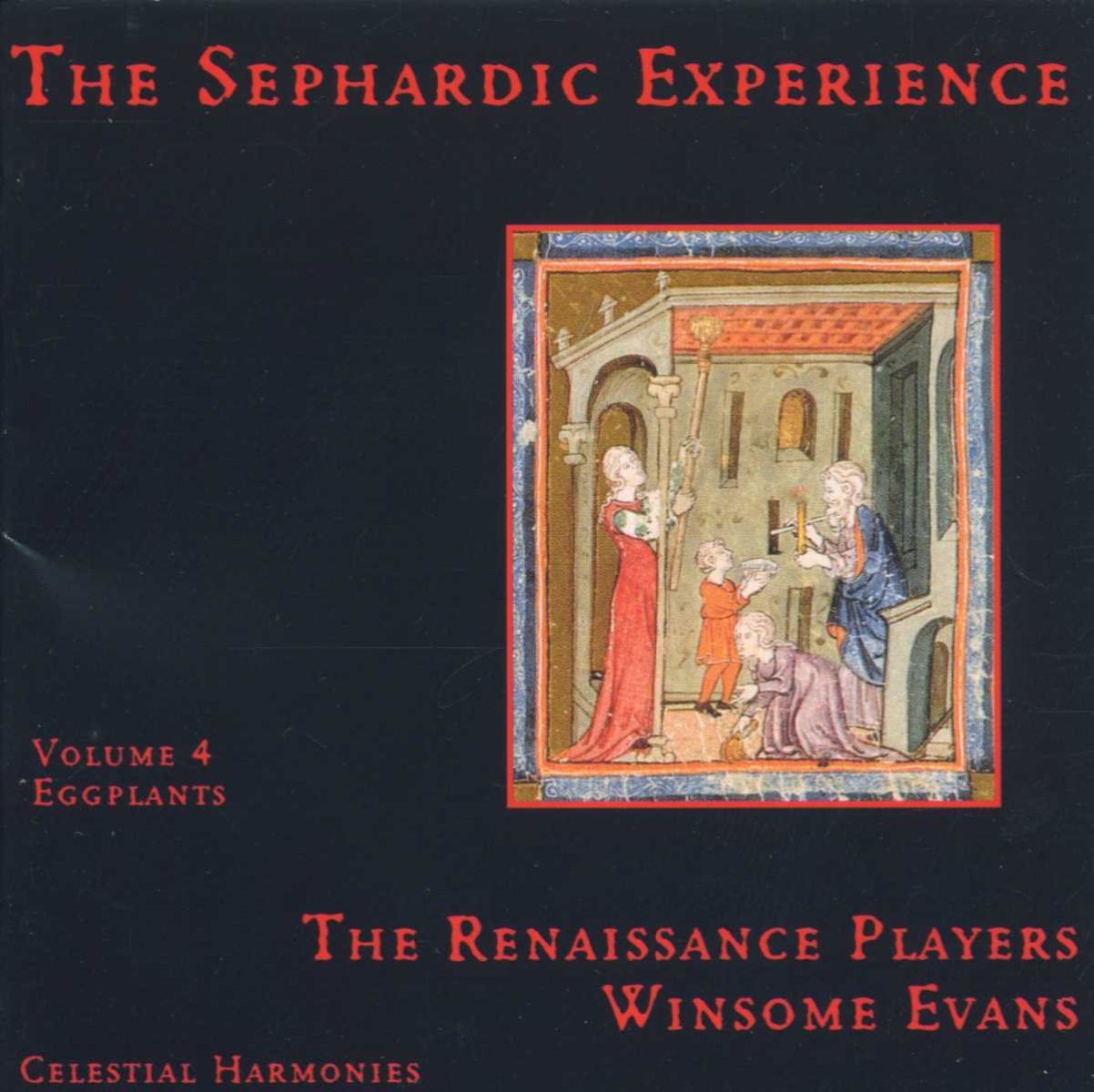 Afbeelding van The Renaissance Players, Winsome Evans - The Sephardic Experience Volume 4: Eggplants