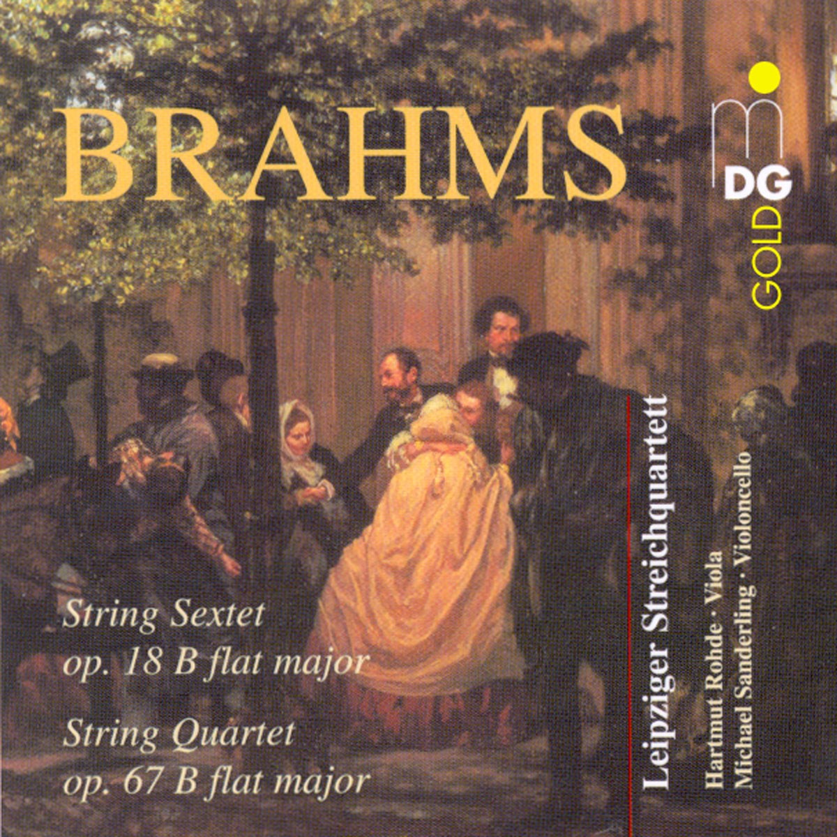 Afbeelding van Leipziger Streichquartett, Hartmut Rohde, Michael Sanderling - Brahms: String Sextet Op. 18 B Flat Major | String Quartet Op. 67 B Flat Major