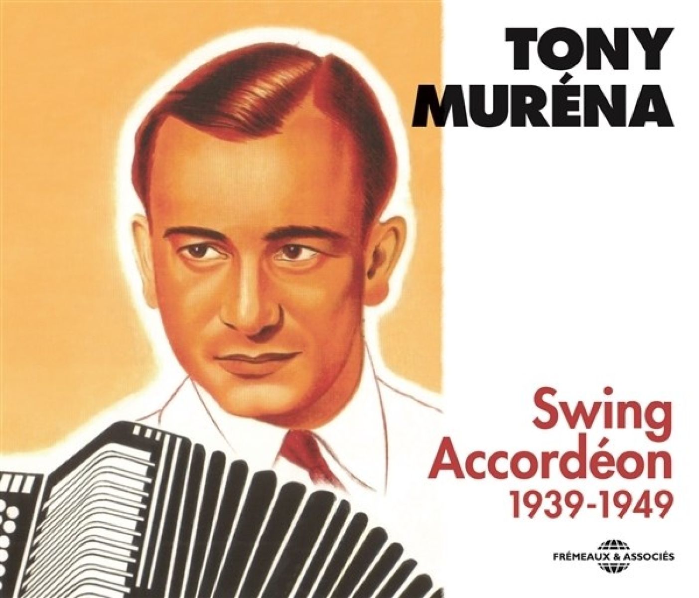 Afbeelding van Tony Murena - Swing Accordeon 1939-1949