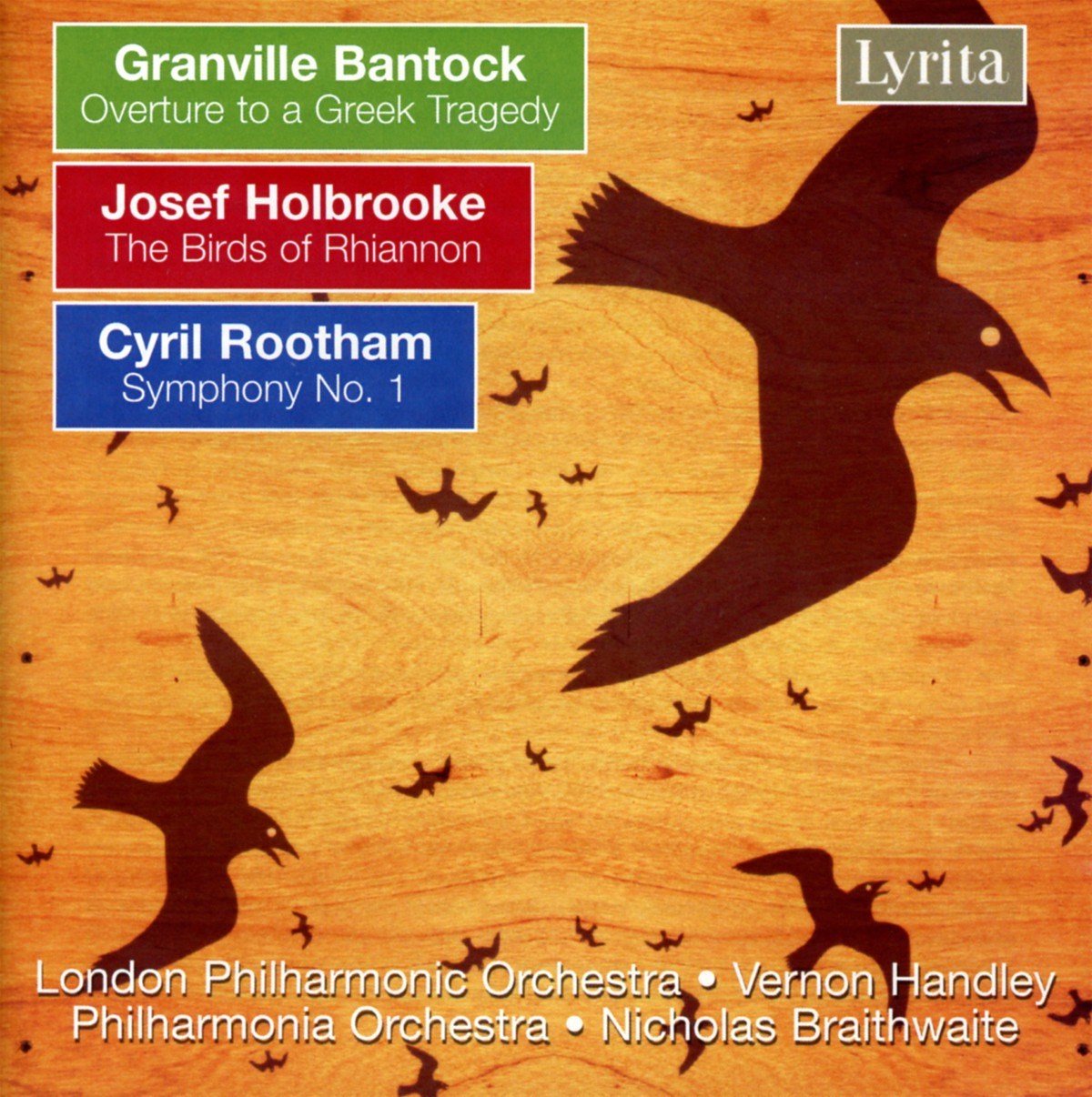 Philharmonia Orchestra & London Philharmonic Orchestra - Bantock: Greek Tragedy | Roothman: Symphony 1 | Holbrooke: Birds Of Rhiannon