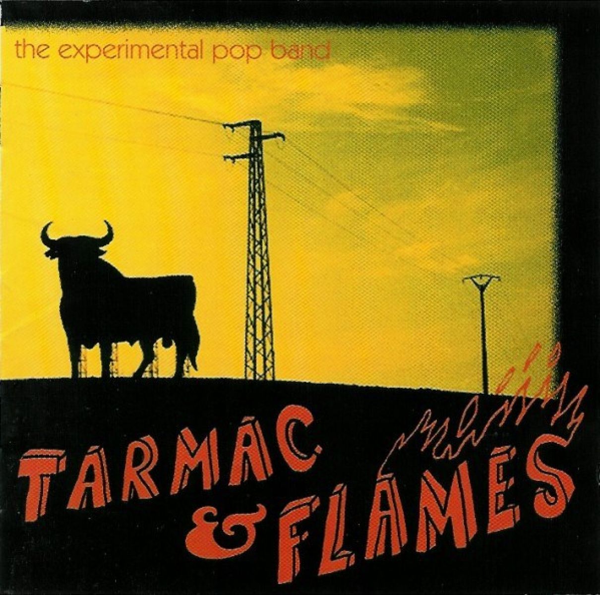 The Experimental Pop Band - Tarmac & Flames