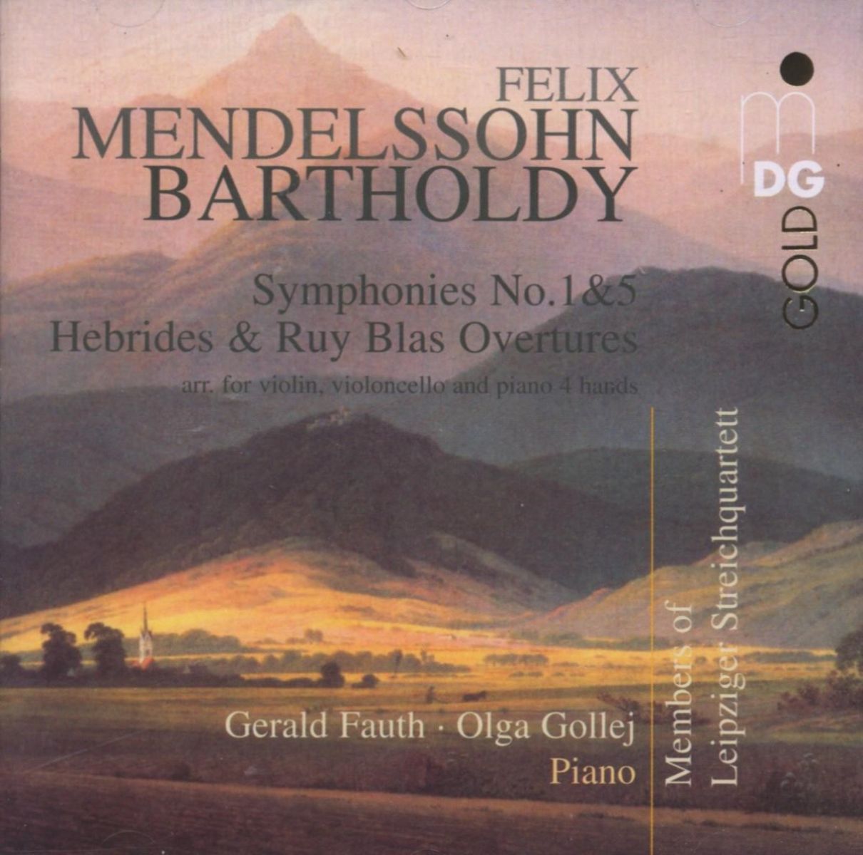 Afbeelding van Gerald Fauth, Olga Gollej, Leipziger Streichquartett - Mendelssohn-Bartholdy: Symphonies No. 1&5, Hebrides & Ruy Blas Overtures (Arr. For Violin, Violoncello And Piano 4 Hands)