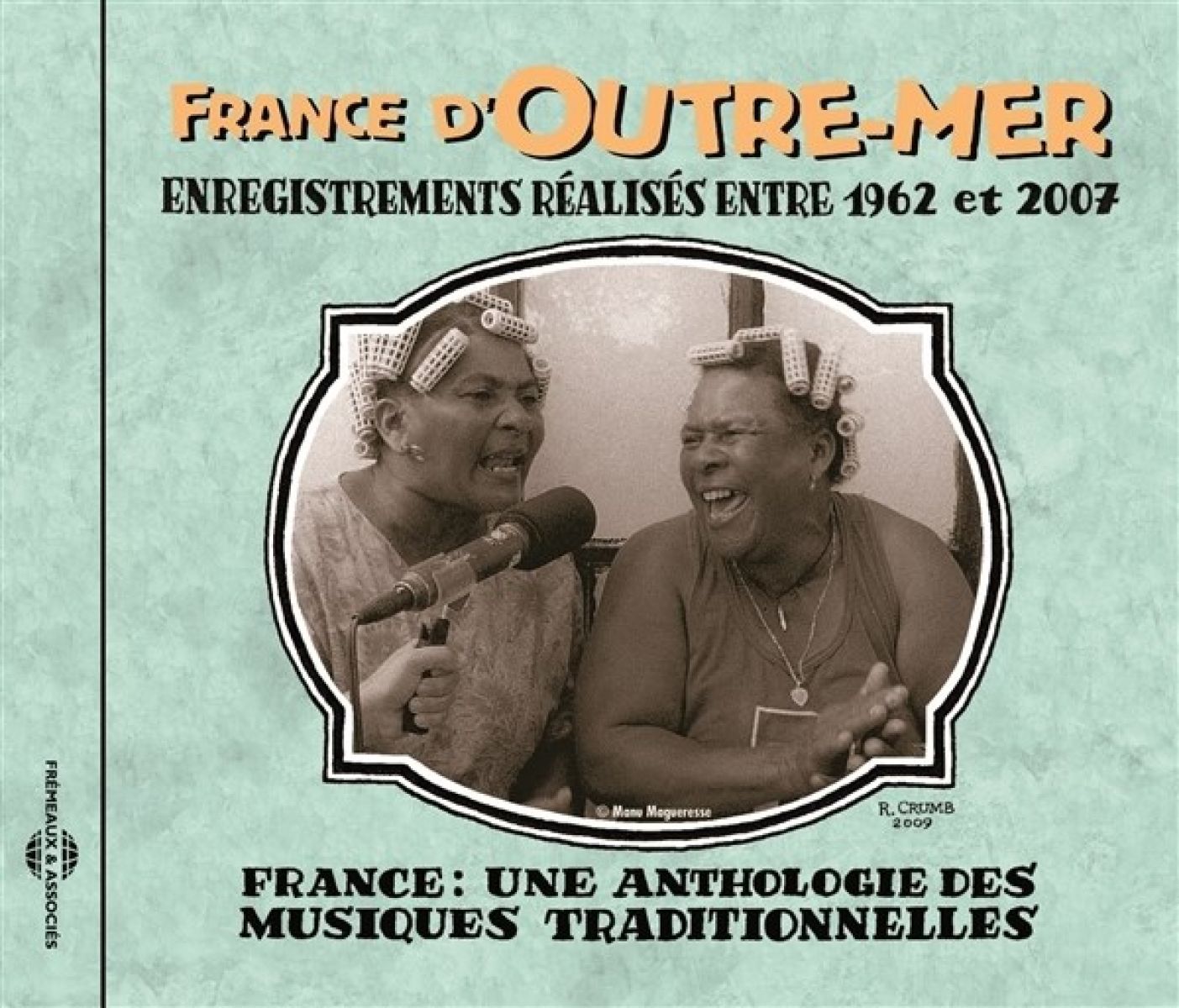 Various Artists - France D'Outre-Mer (Enregistrements Réalisés Entre 1962 Et 2007)