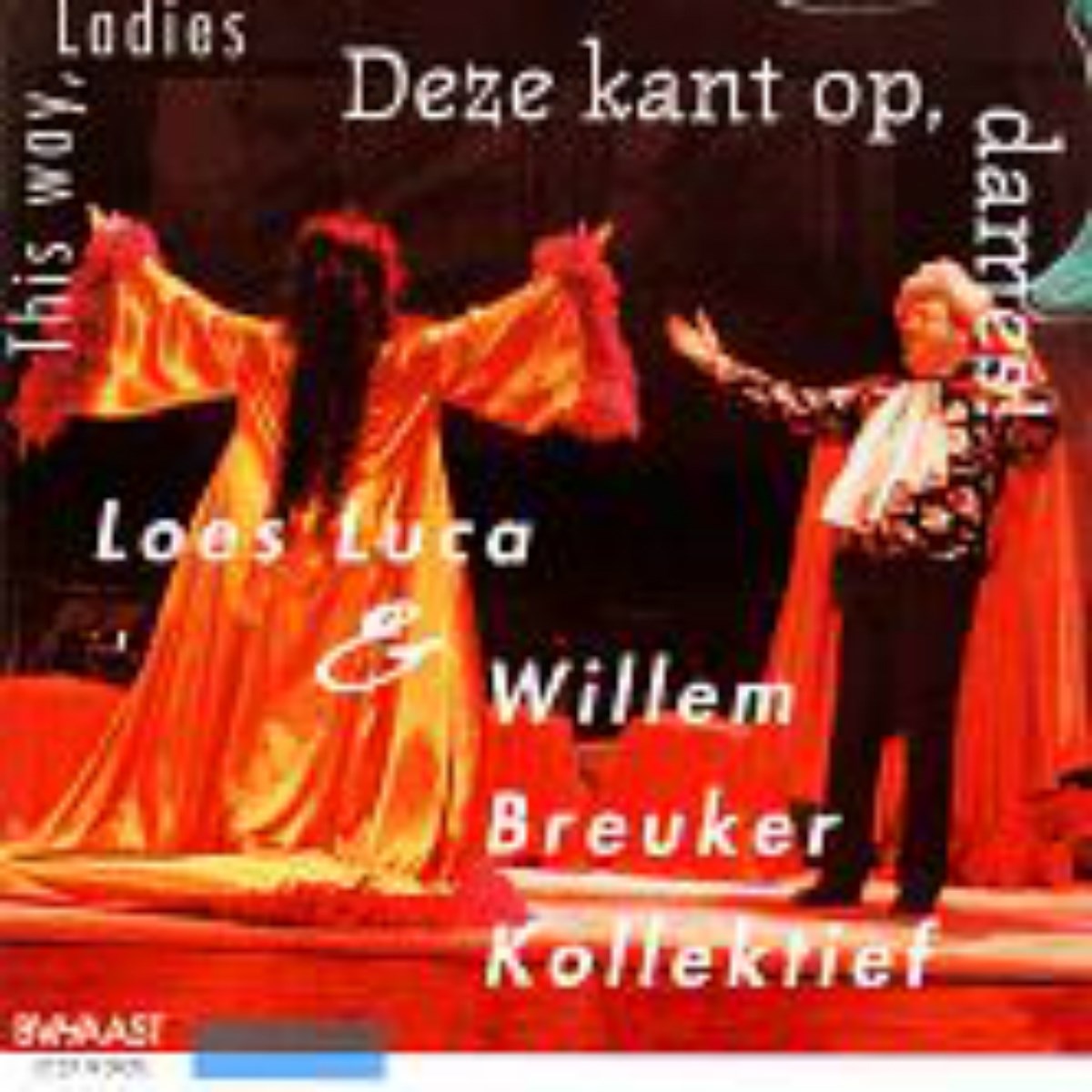 Loes Luca & Willem Breuker Kollektief - This Way, Ladies / Deze Kant Op, Dames
