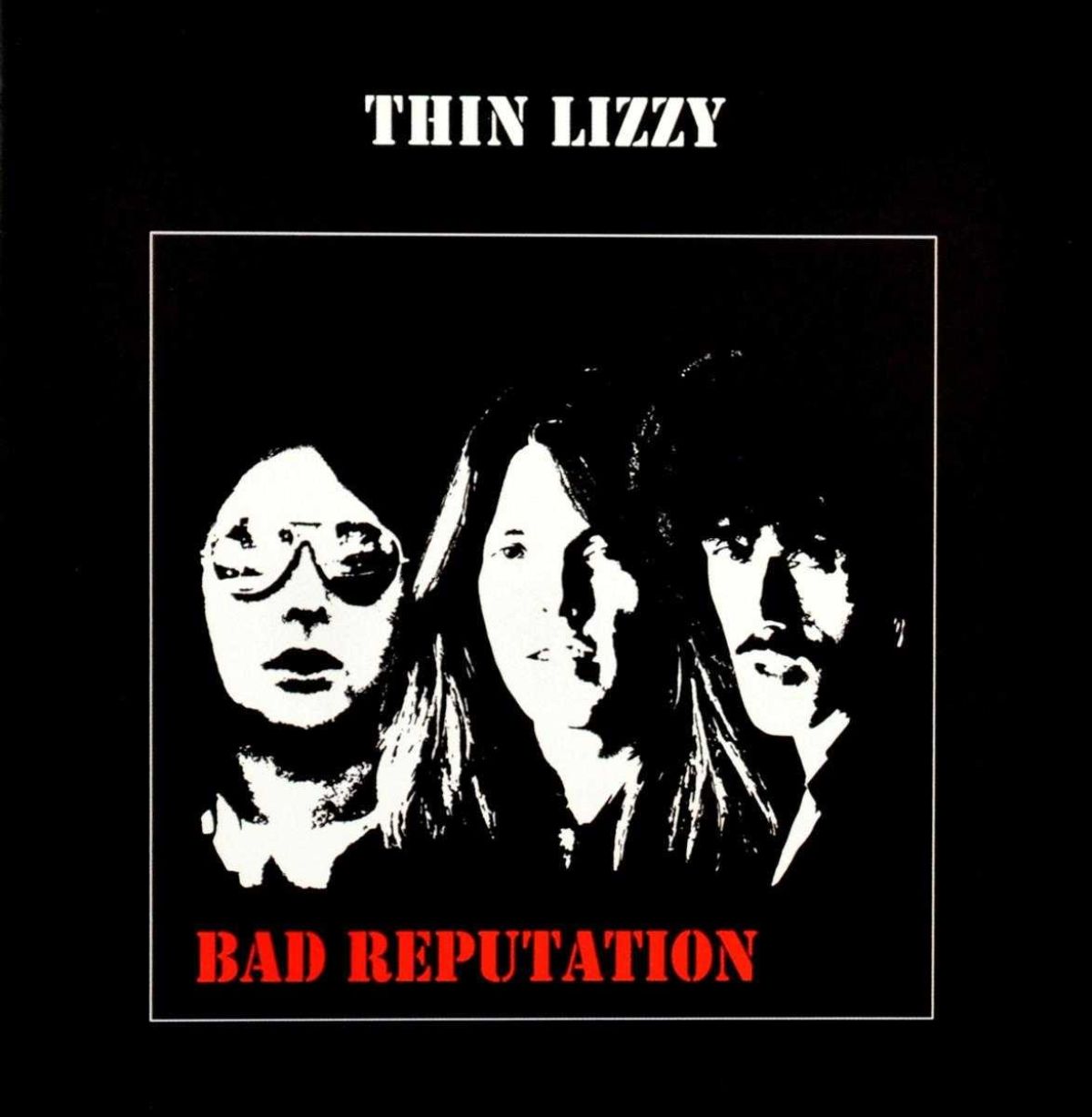 Thin Lizzy - Bad Reputation