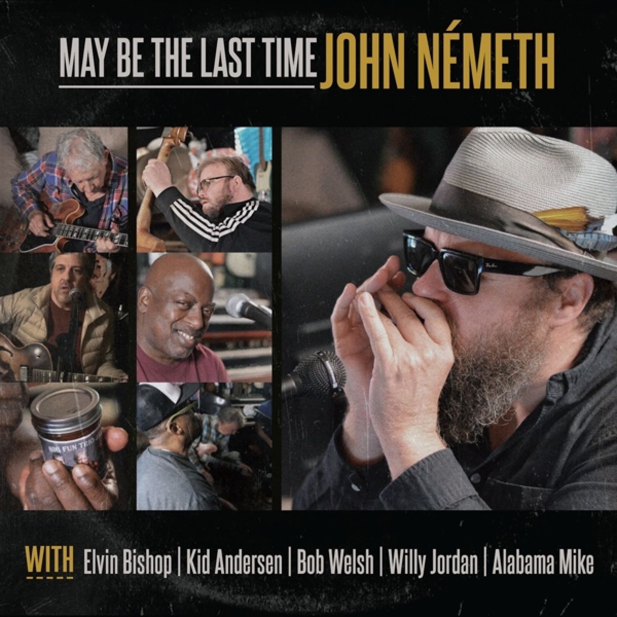 John Nemeth - Maybe The Last Time