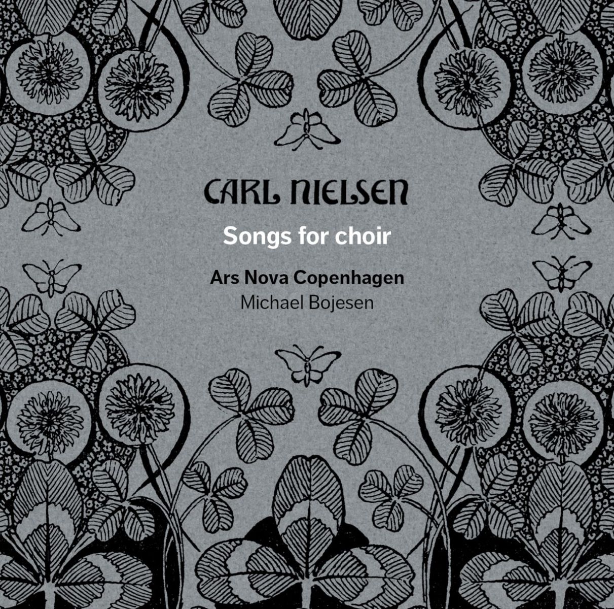 Afbeelding van Ars Nova Copenhagen & Michael Bojesen - Nielsen: Songs For Choir