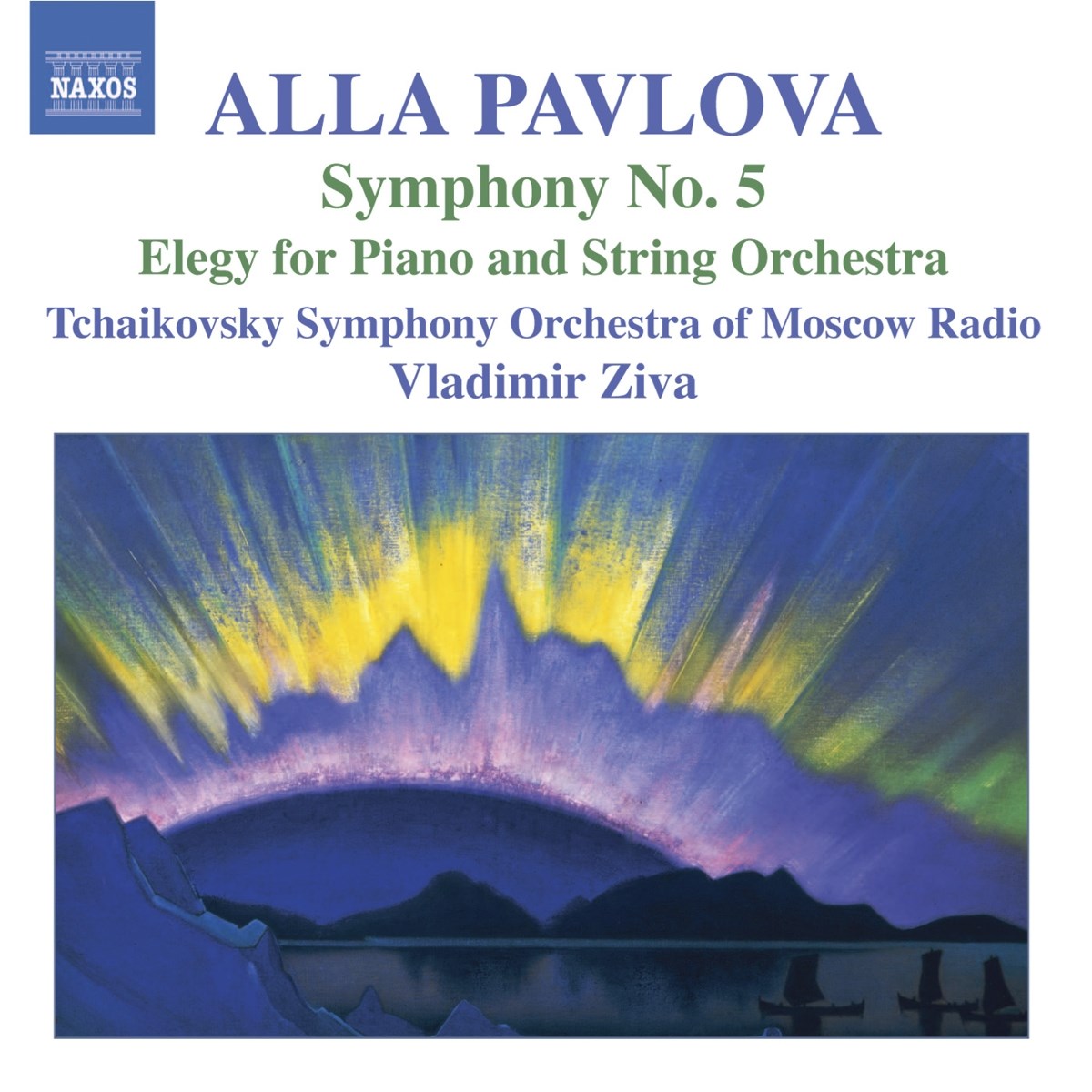 Tchaikovsky Symphony Orchestra of Moscow Radio, Vladimir Ziva - Pavlova: Symphony No.5