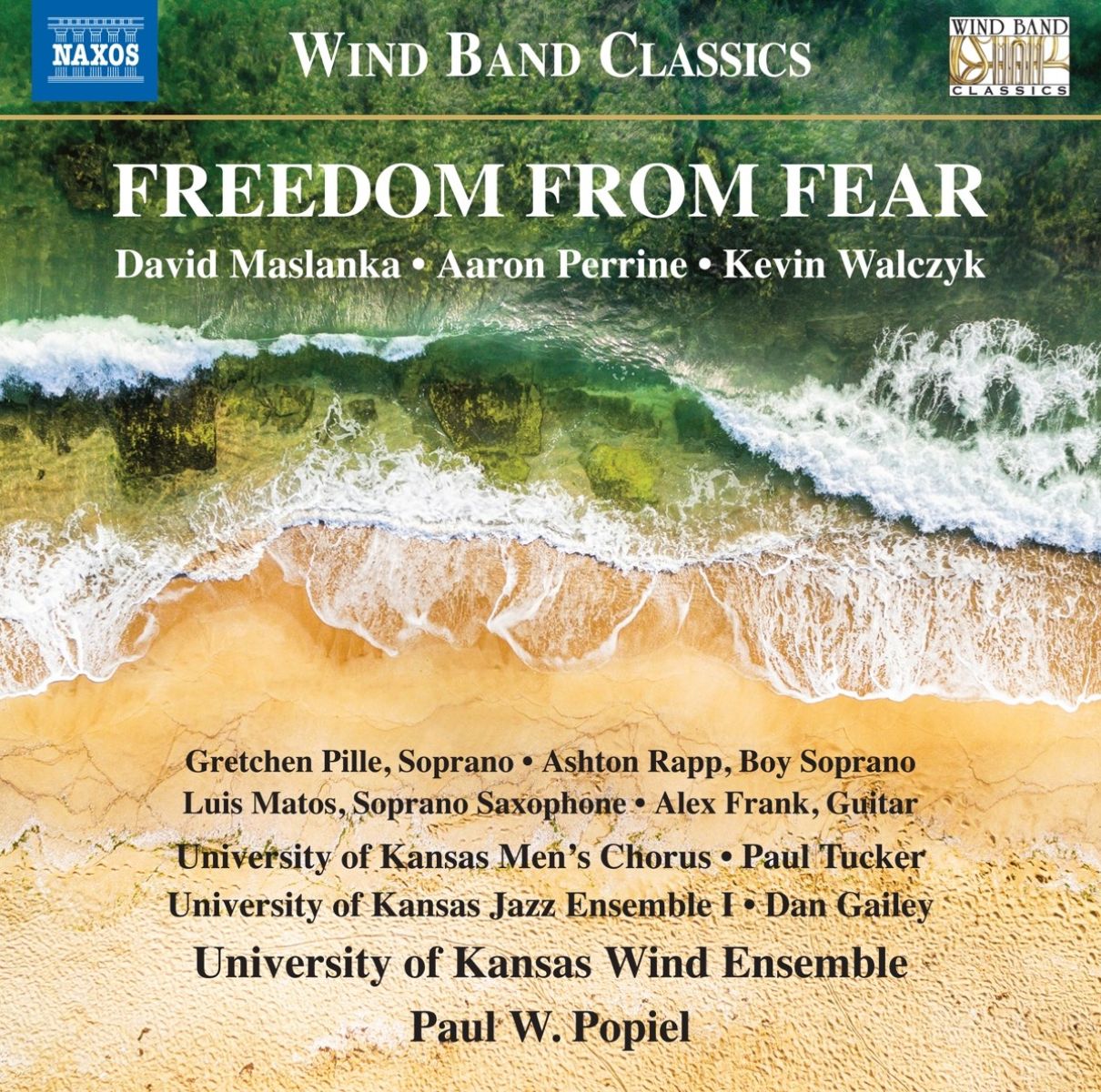 Afbeelding van University Of Kansas Jazz Ensemble I, Dan Gailey, University Of Kansas Wind Ensemble, Paul Popiel - Freedom From Fear: Music For Wind Band