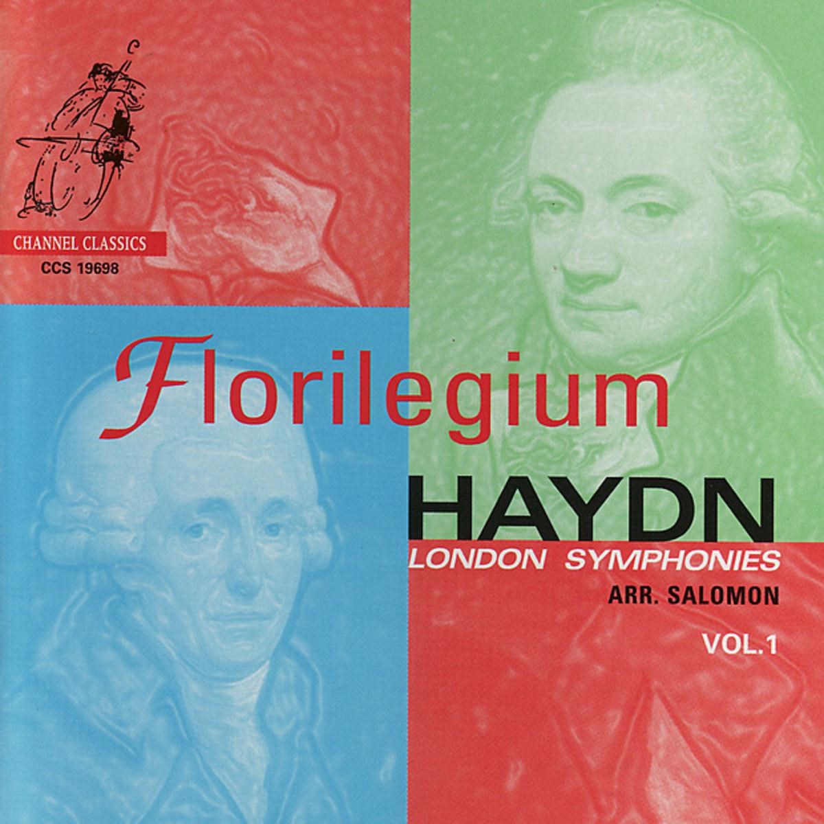 Florilegium - Haydn: London Symphonies, Vol. 1 (Arr.Salomon)