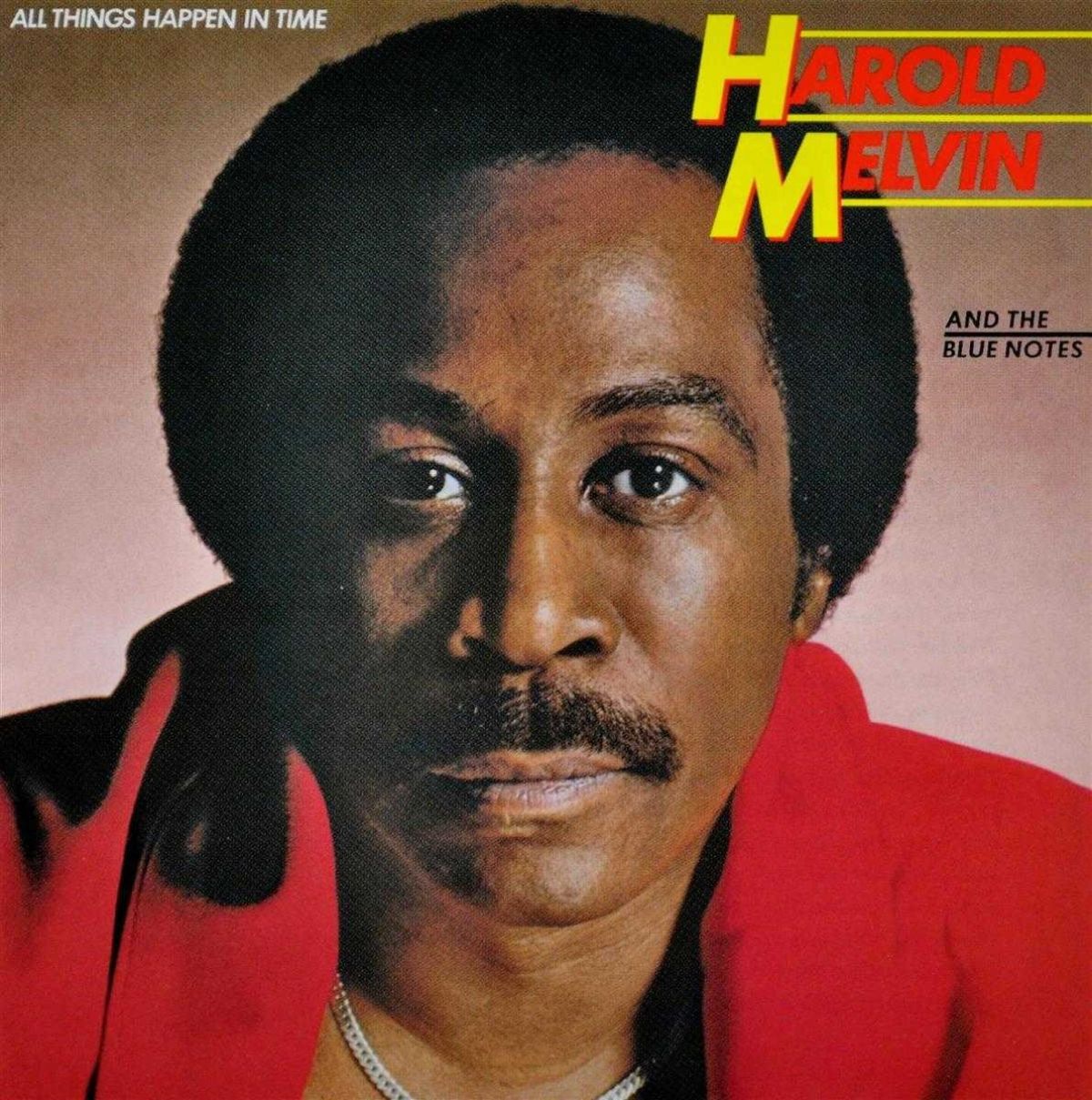 Harold Melvin And The Blue Notes - All Things Happen In Time