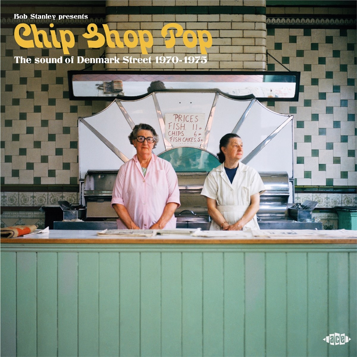 Various Artists - Bob Stanley Presents Chip Shop Pop: The Sound Of D
