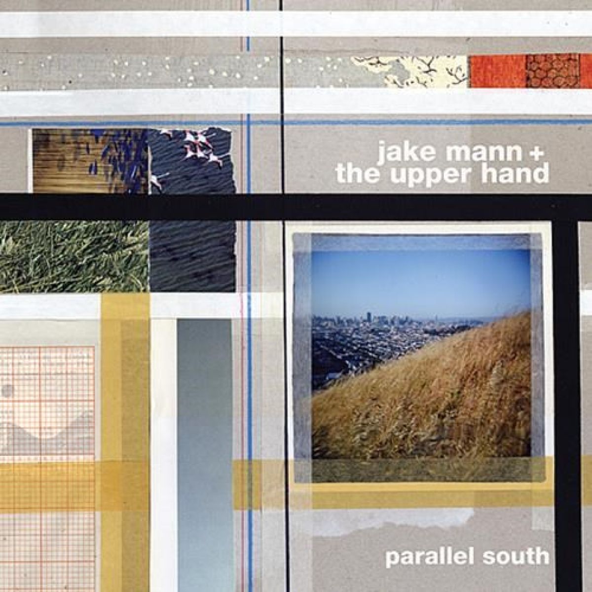 Afbeelding van Jake Mann + The Upper Hand - Parallel South