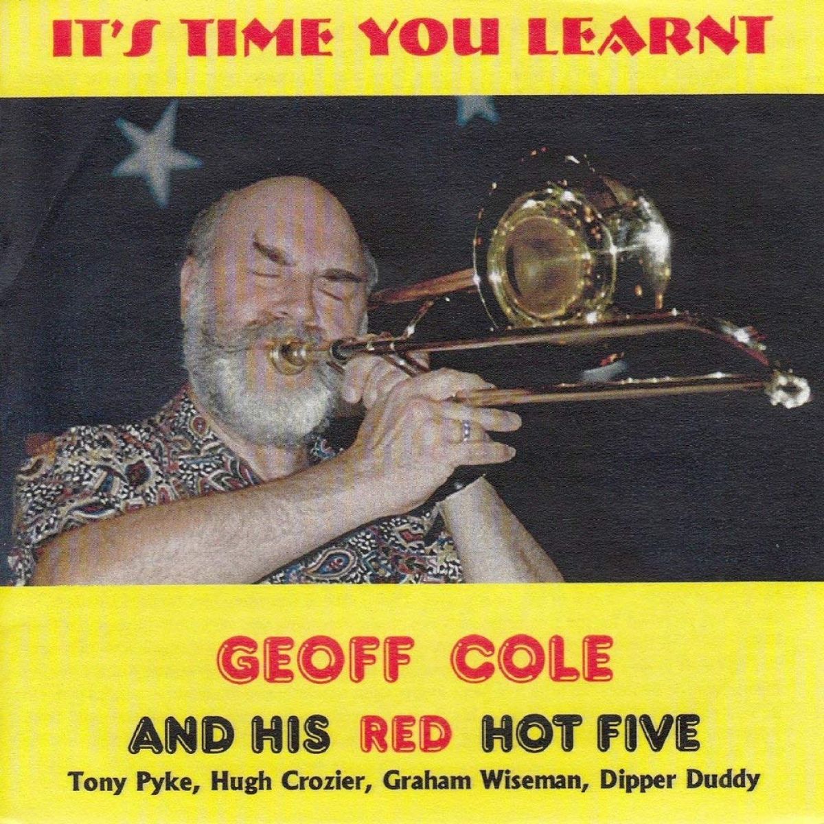 Afbeelding van Geoff Cole's Hot Five - It's Time You Learnt