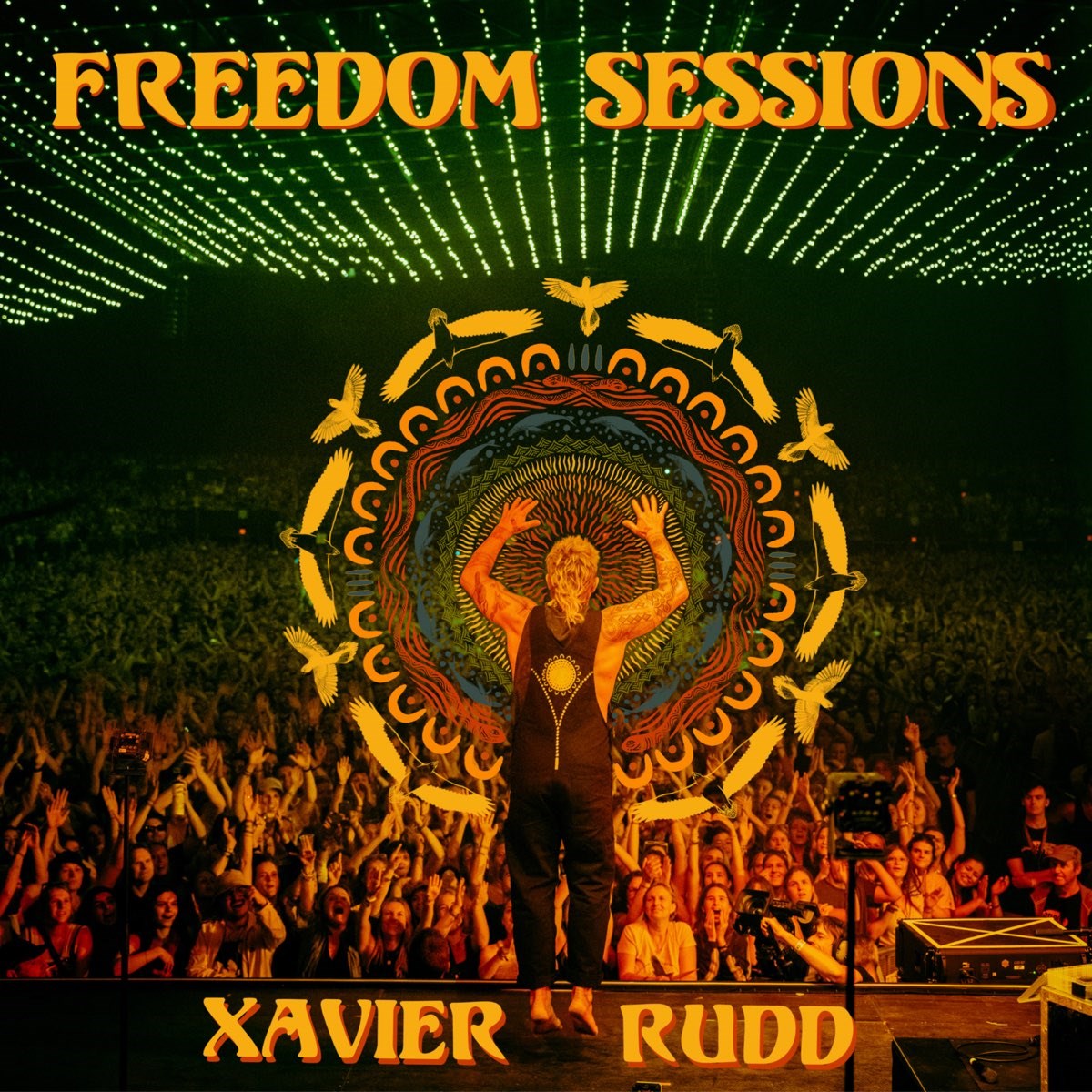 Xavier Rudd - Freedom Sessions / Where To Now