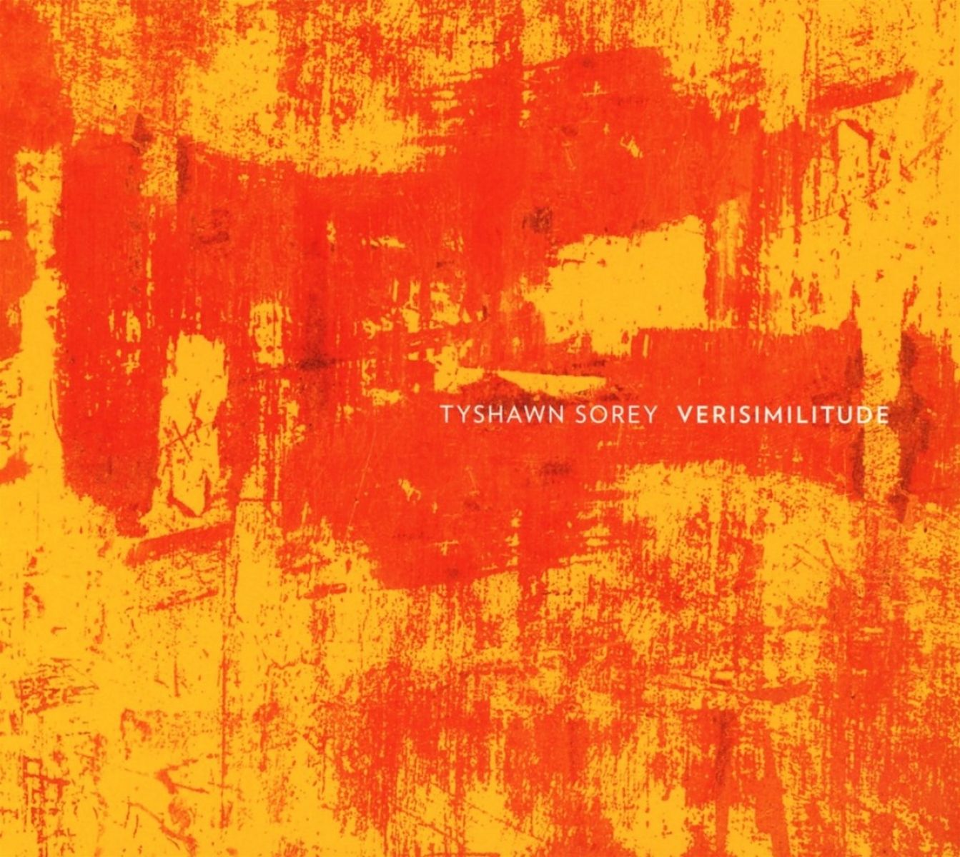 Tyshawn Sorey - Verisimilitude