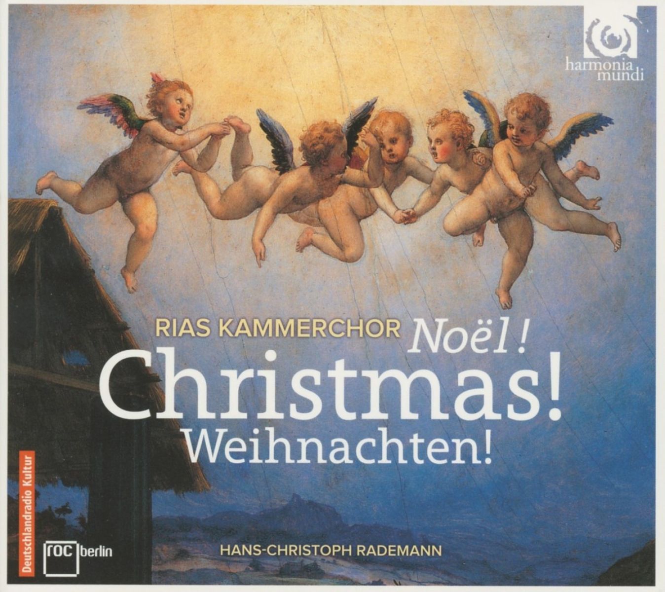 Afbeelding van RIAS Kammerchor, Hans-Christoph Rademann - Noël! Christmas! Weihnachten!