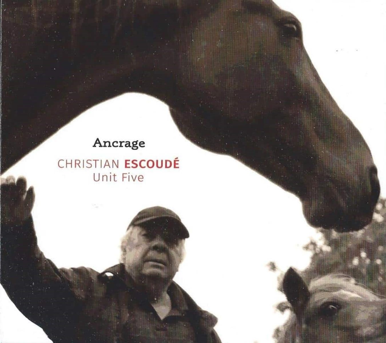 Afbeelding van Christian Escoudé Unit Five - Ancrage