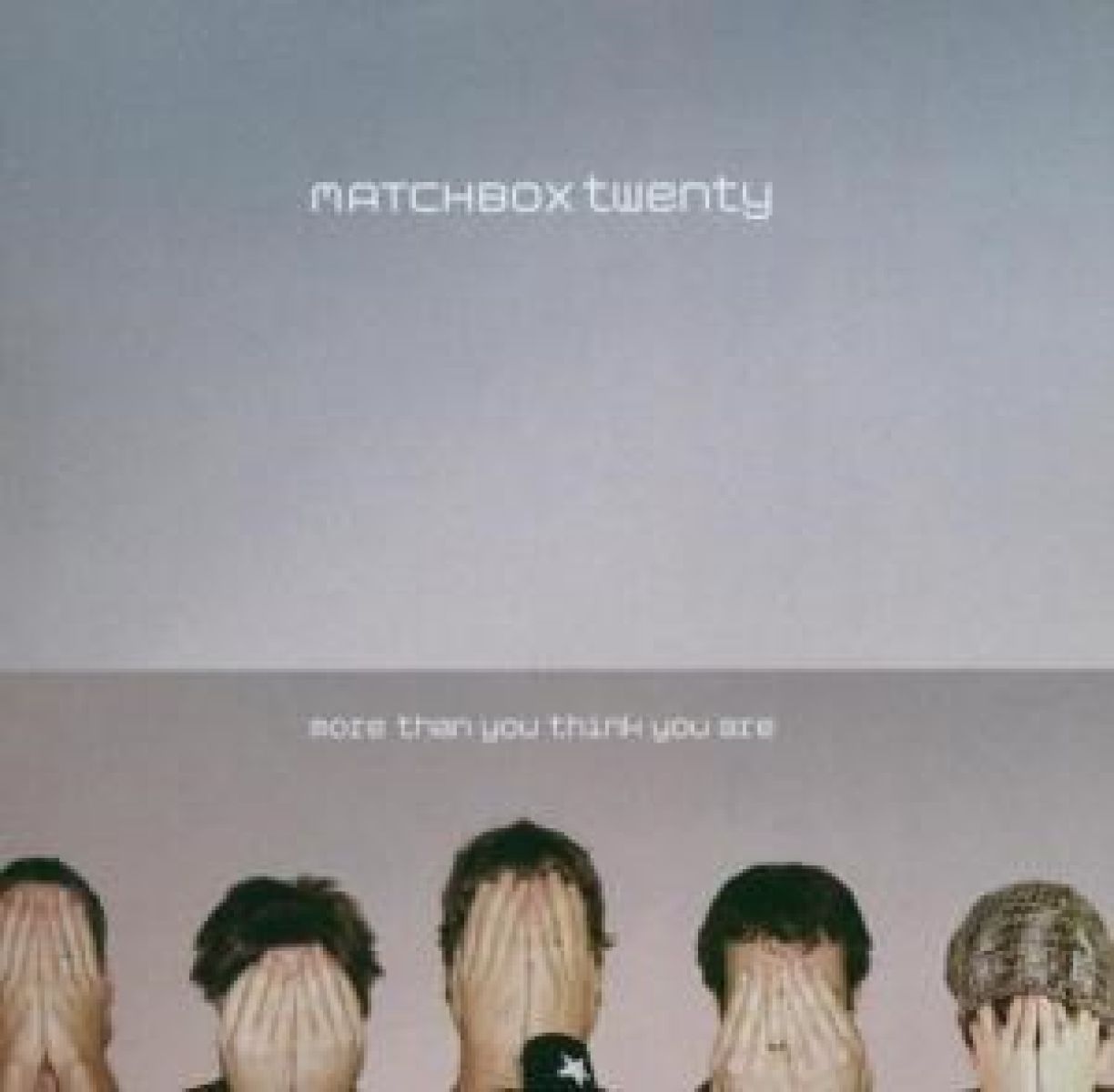 Matchbox Twenty - More Than You Think You Are