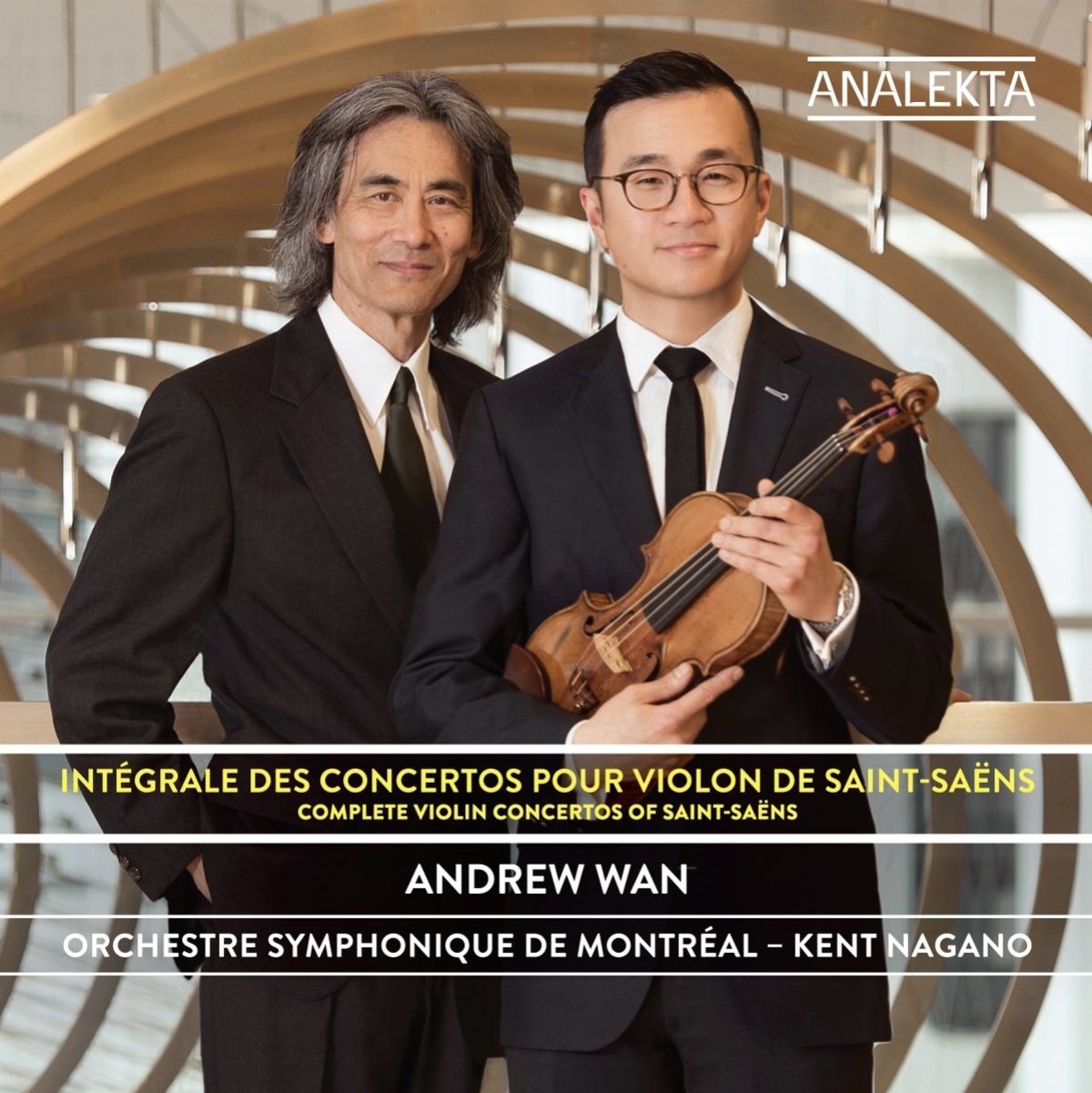Andrew Wan, Orchestre Symphonique de Montréal, Kent Nagano - Saint-Saëns: Intégrale Des Concertos Pour Violon