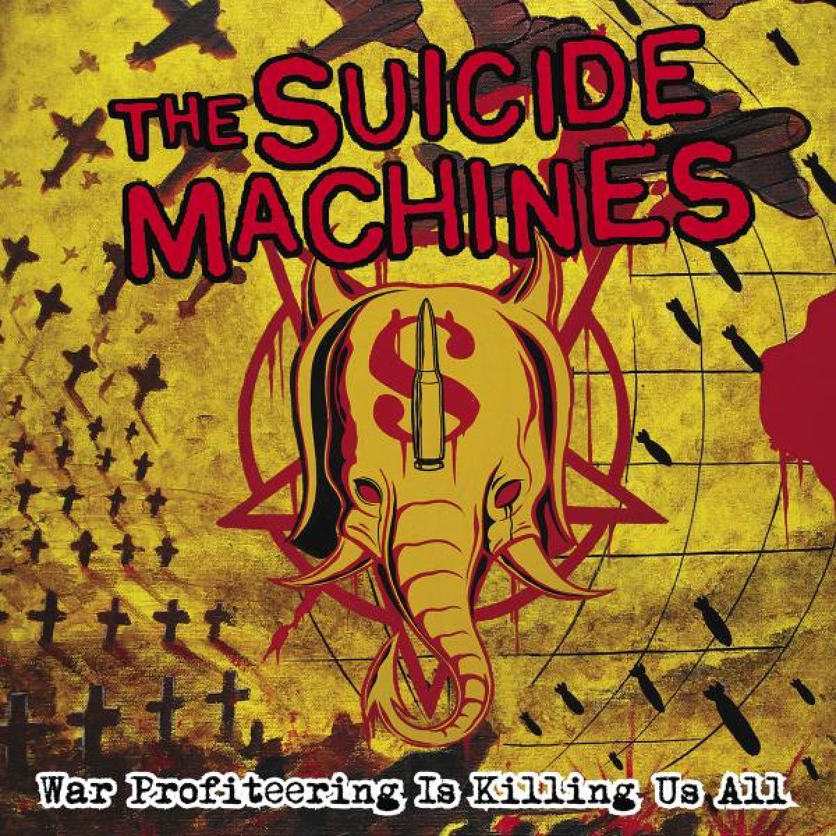 Afbeelding van The Suicide Machines - War Profiteering Is Killing Us All