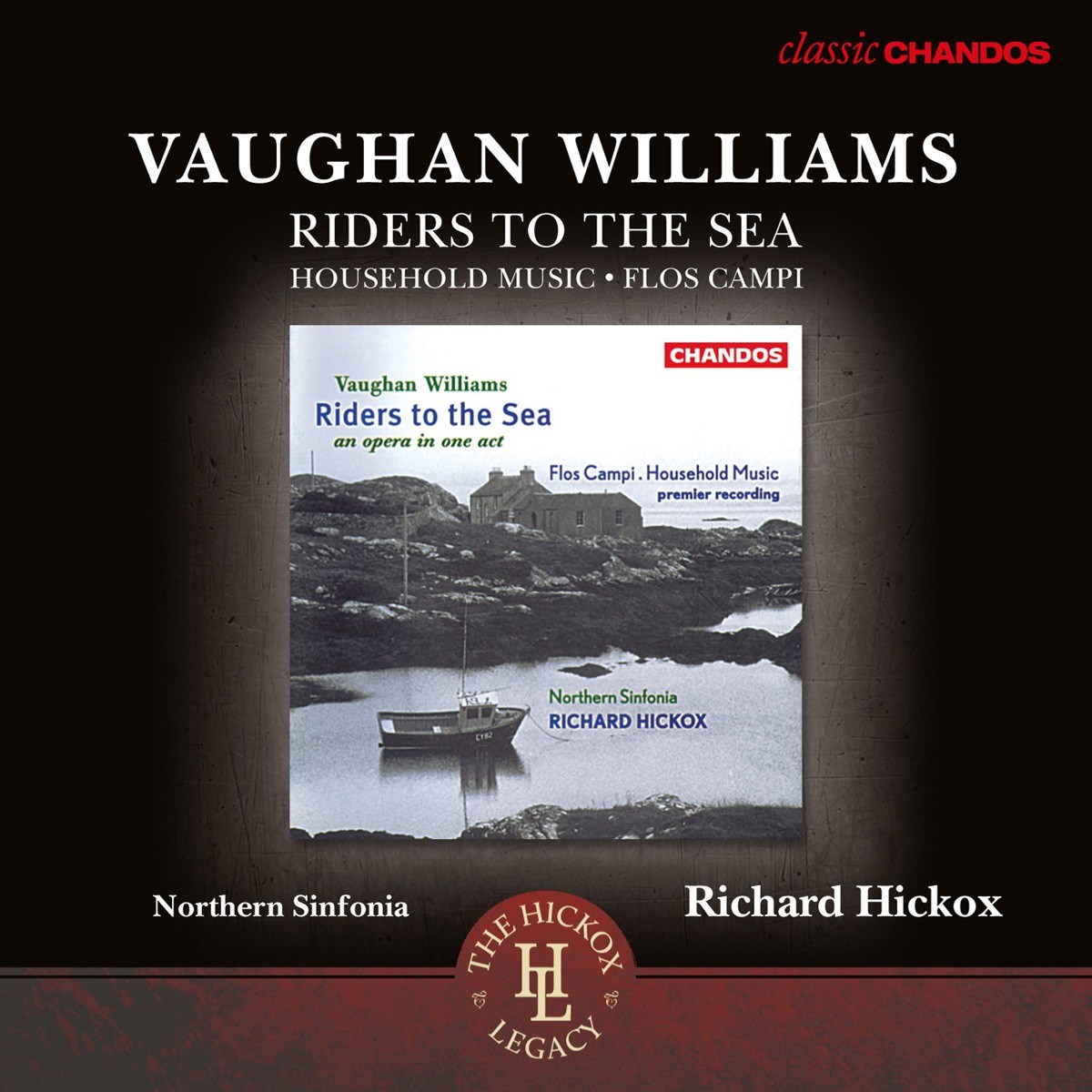 Afbeelding van Northern Sinfonia Chorus, Northern Sinfonia, Richard Hickox - Riders To The Sea / Household Music / Flos Campi