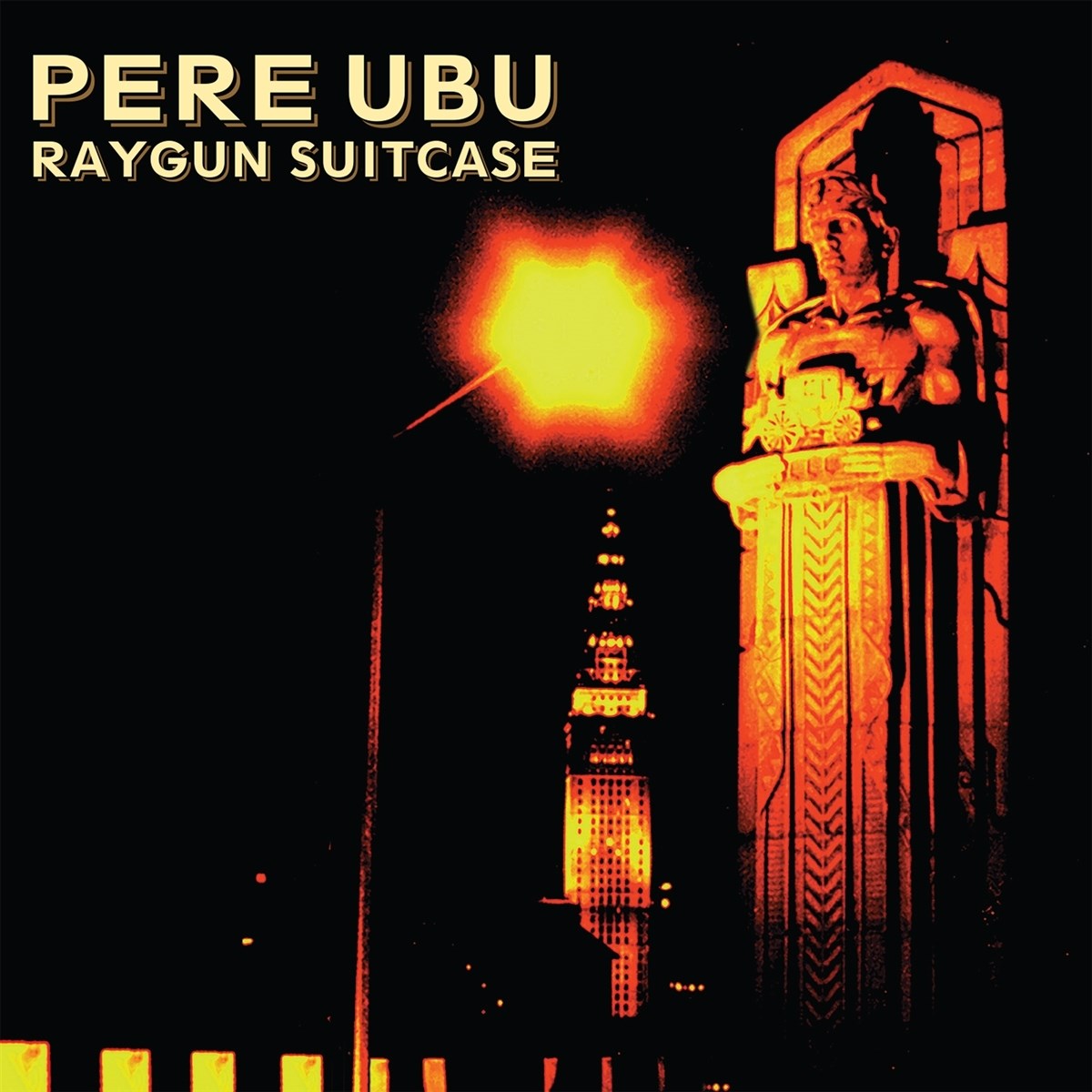 Afbeelding van Pere Ubu - Raygun Suitcase