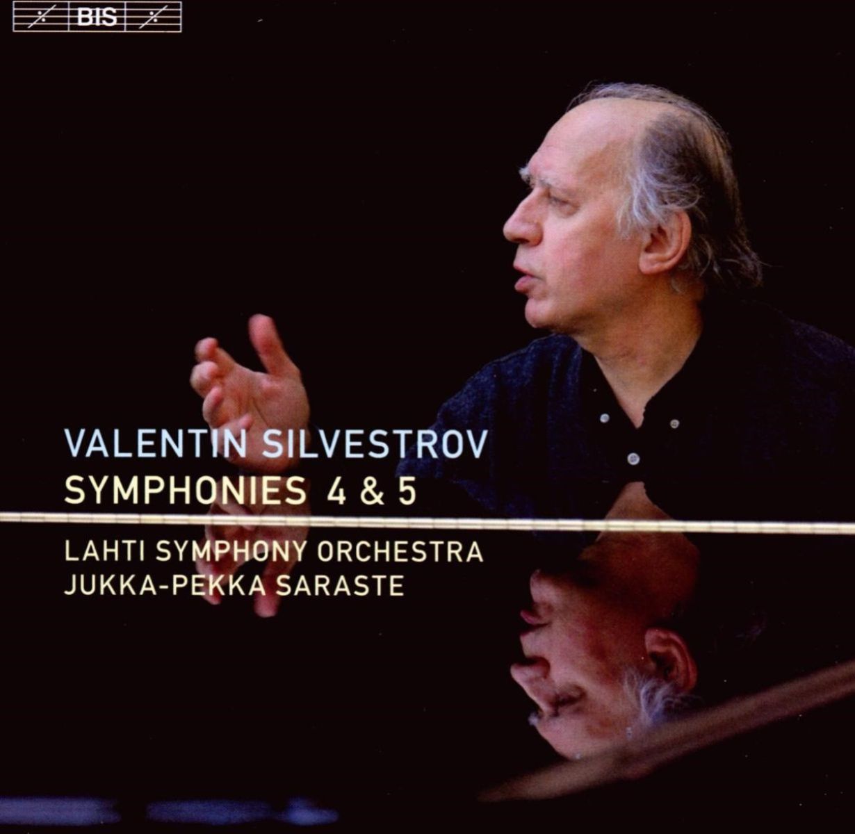 Afbeelding van Lahti Symphony Orchestra, Jukka-Pekka Saraste - Silvestrov: Symphonies Nos.4 & 5