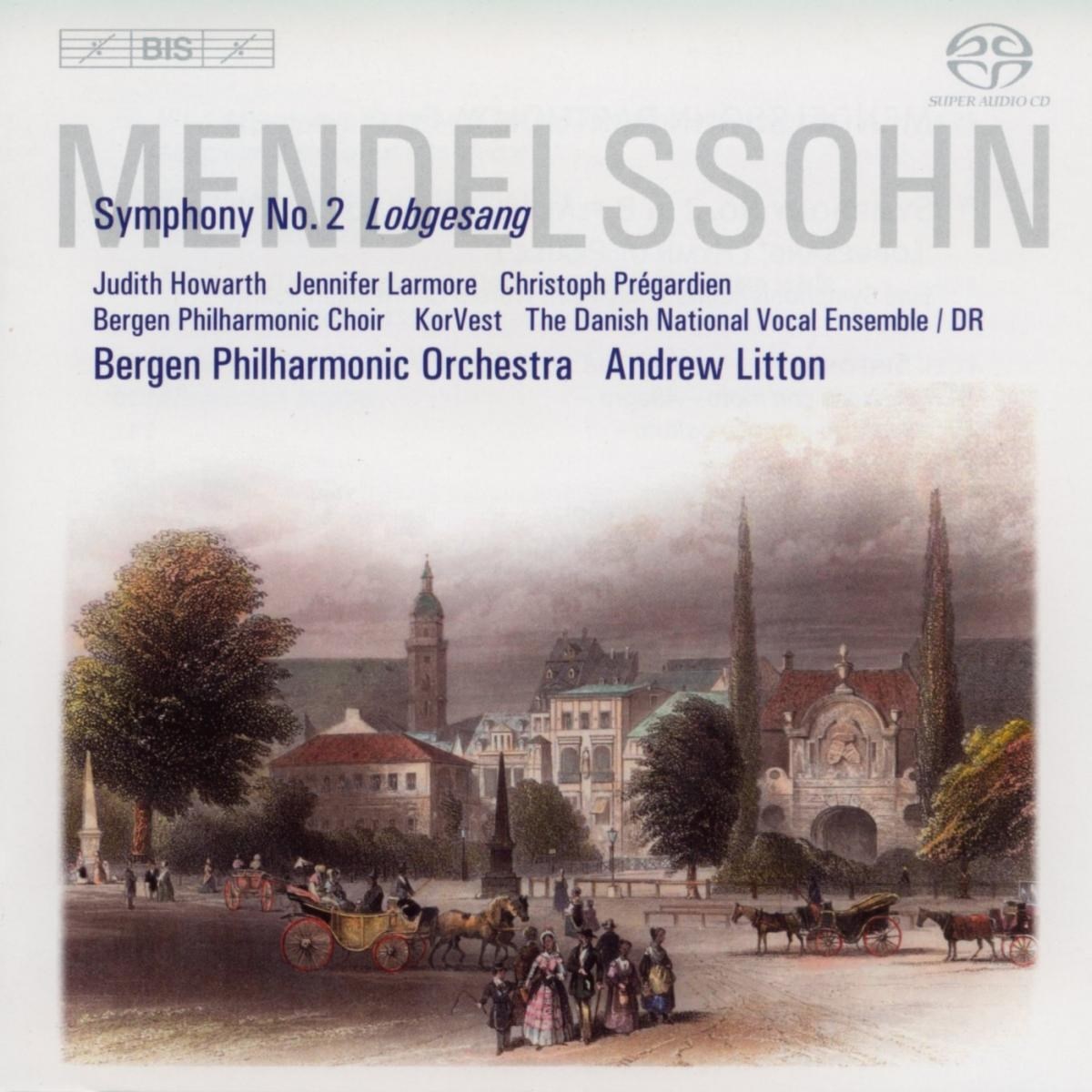Judith Howarth, Jennifer Larmore, Bergen Philharmonic Orchestra, Andrew Litton - Mendelssohn: Symphony No.2 Lobgesang