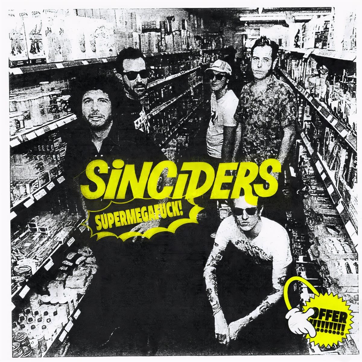 Sinciders - Supermegafuck