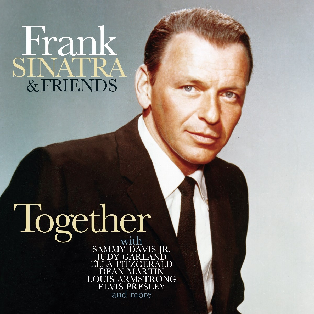 Frank Sinatra & Friends - Together With...: Duets On The Air & Studio