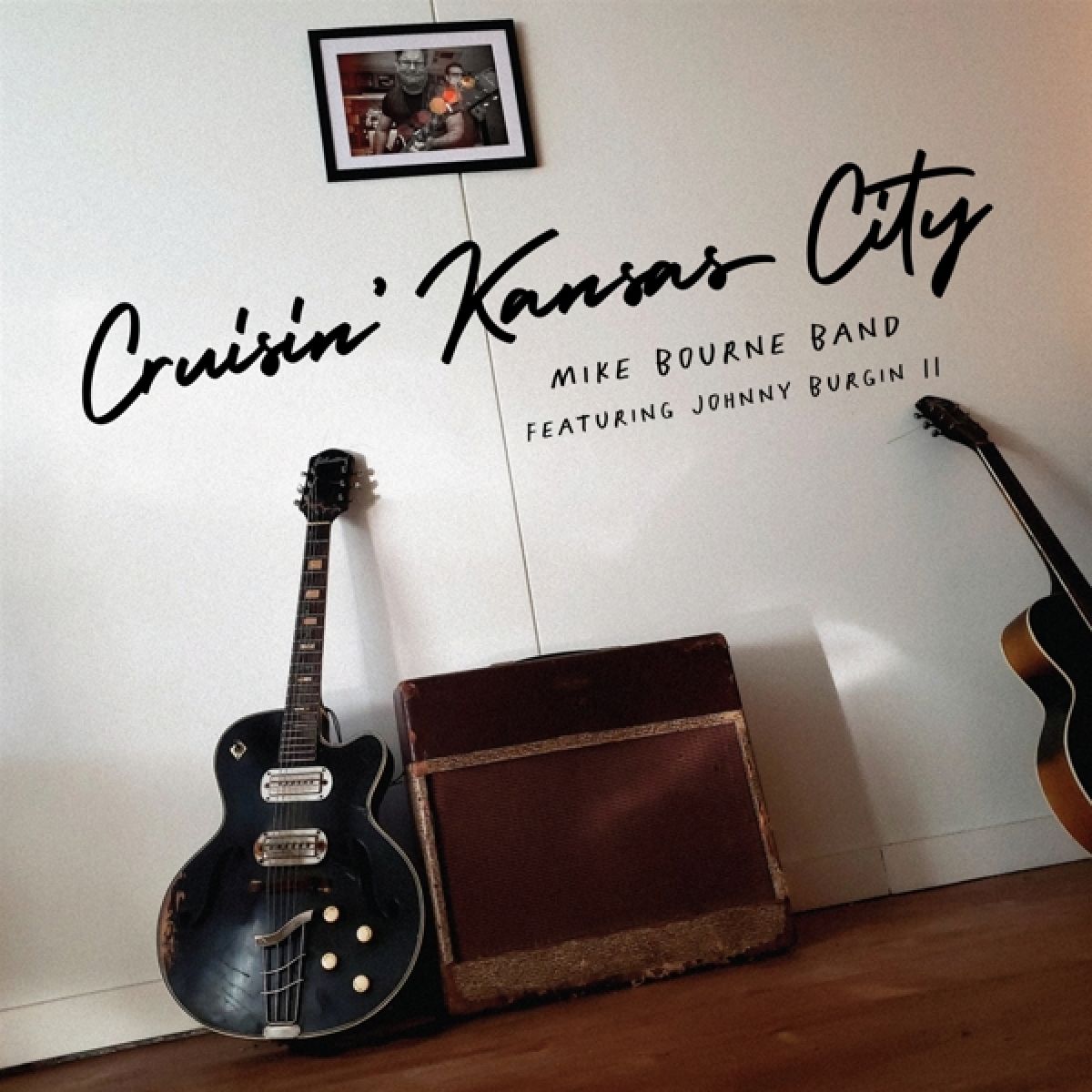 Afbeelding van Mike Bourne Band - Cruisin' Kansas City