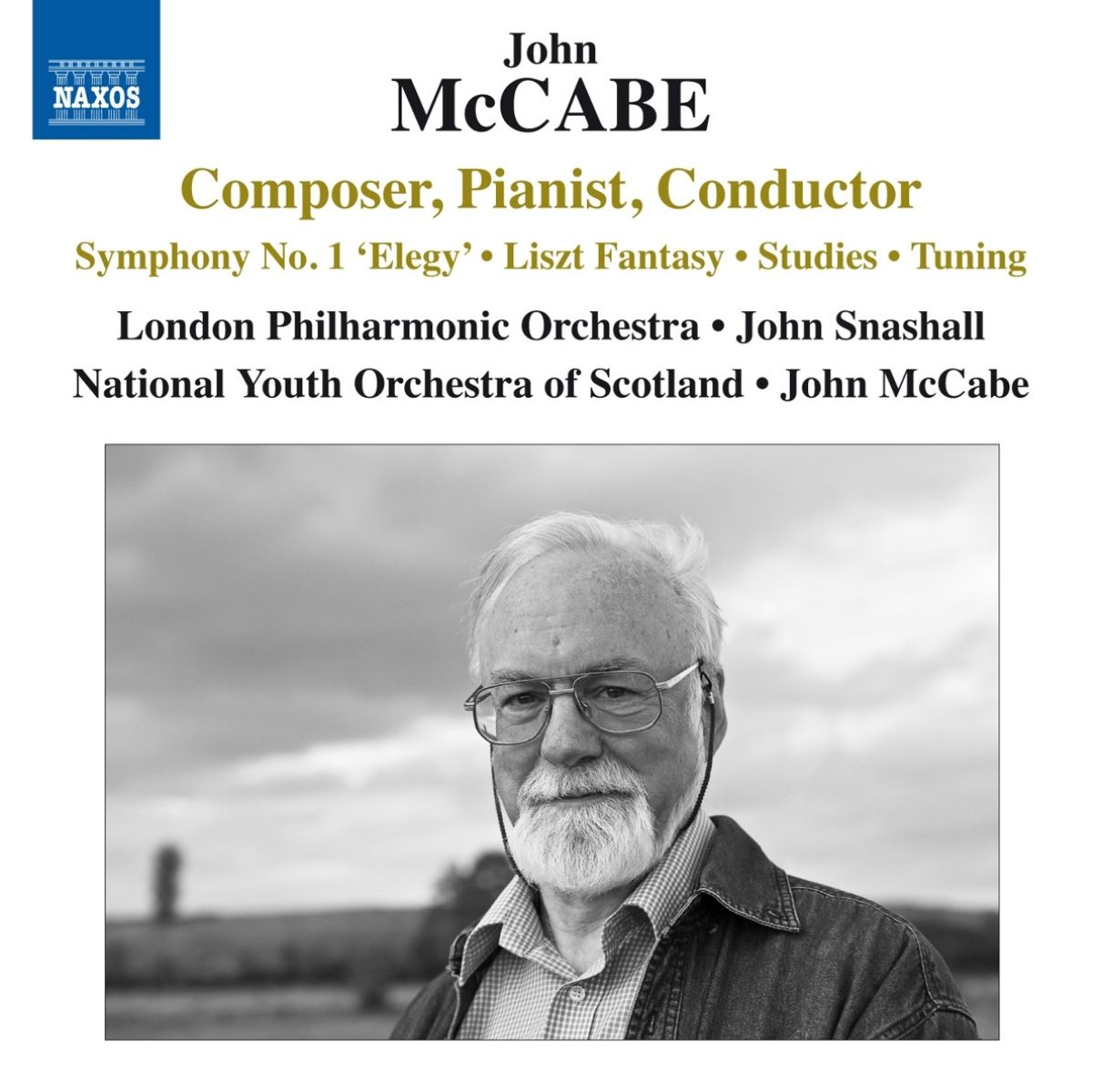 Afbeelding van London Philharmonic Orchestra, John Snashall, The National Youth Orchestra Of Scotland - Composer, Pianist, Conductor (Symphony No. 1 'Elegy' | Liszt Fantasy | Studies | Tuning)
