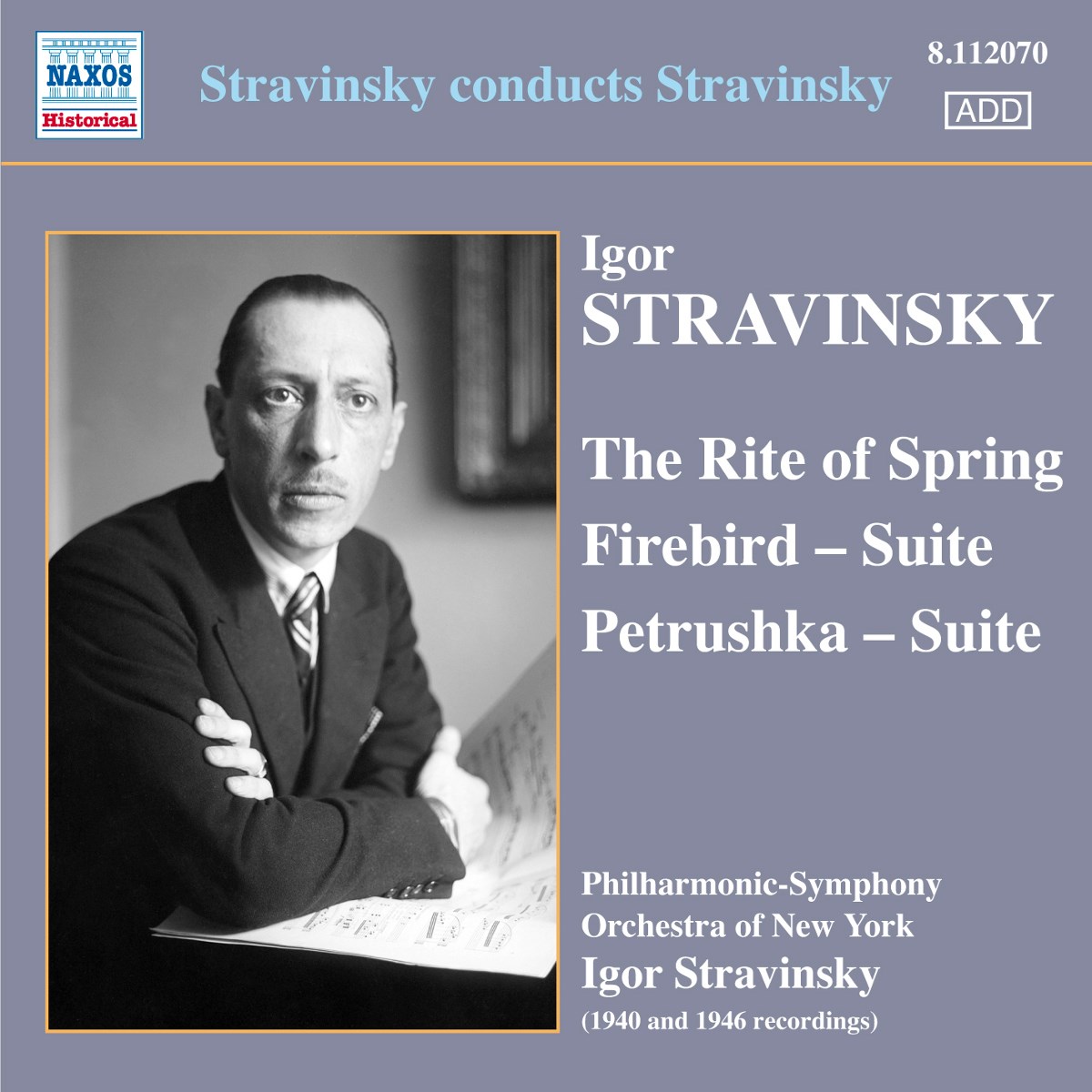 Philharmonic-Symphony Orchestra Of New York, Igor Stravinsky - Stravinsky Conducts Stravinsky
