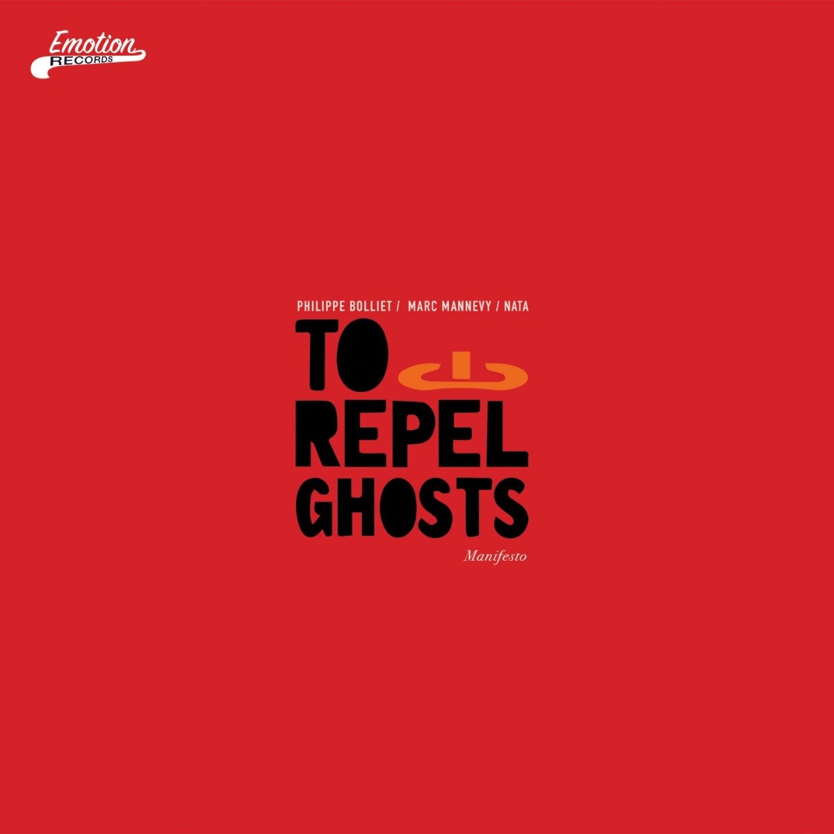 Afbeelding van To Repel Ghosts - Manifesto