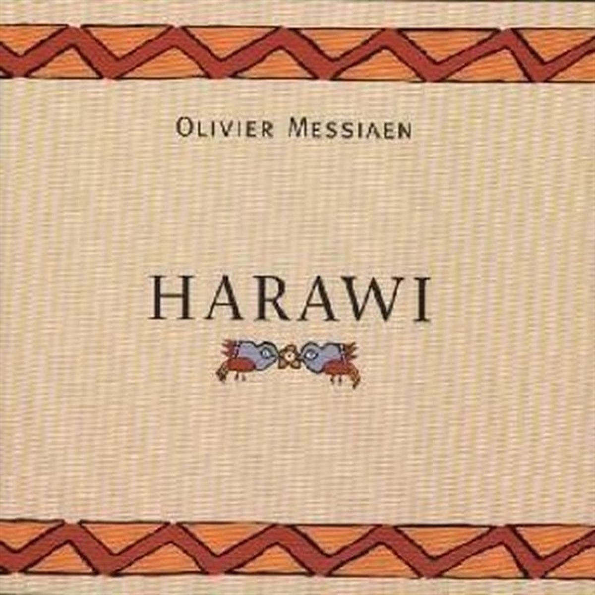 Afbeelding van Sigune Von Osten - Olivier Messiaen: Harawi