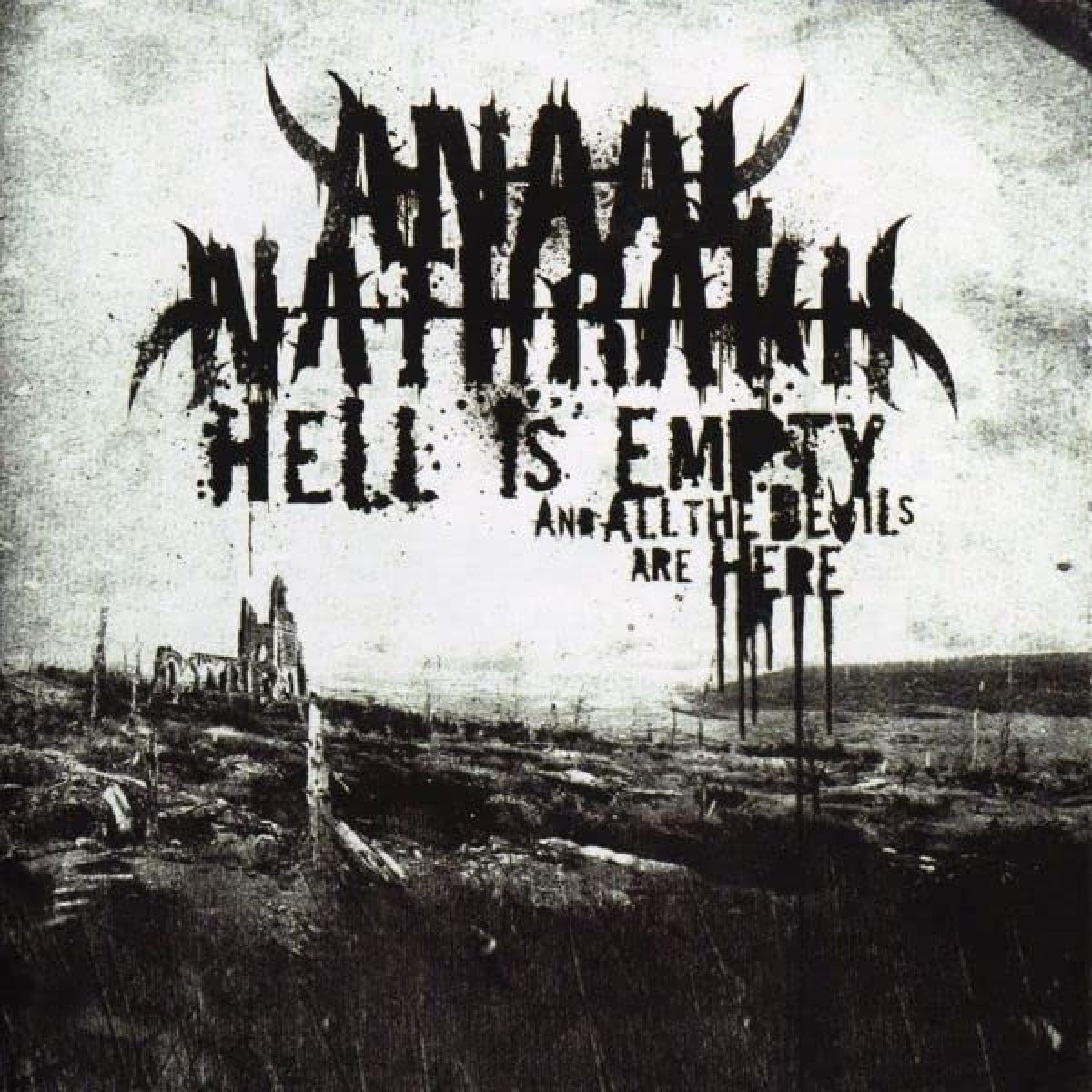 Anaal Nathrakh - Hell Is Empty And All The Devils Are Here