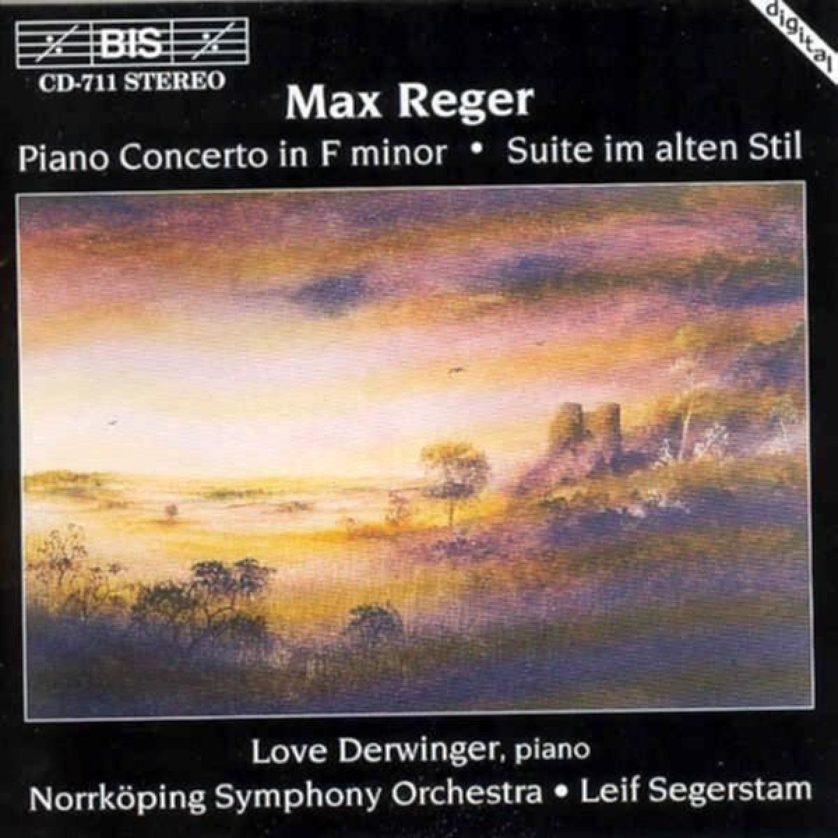 Afbeelding van Love Derwinger, Nörrkoping Symphony Orchestra, Leif Segerstam - Reger: Piano Concerto In F Minor/Suite Im Alten Stil