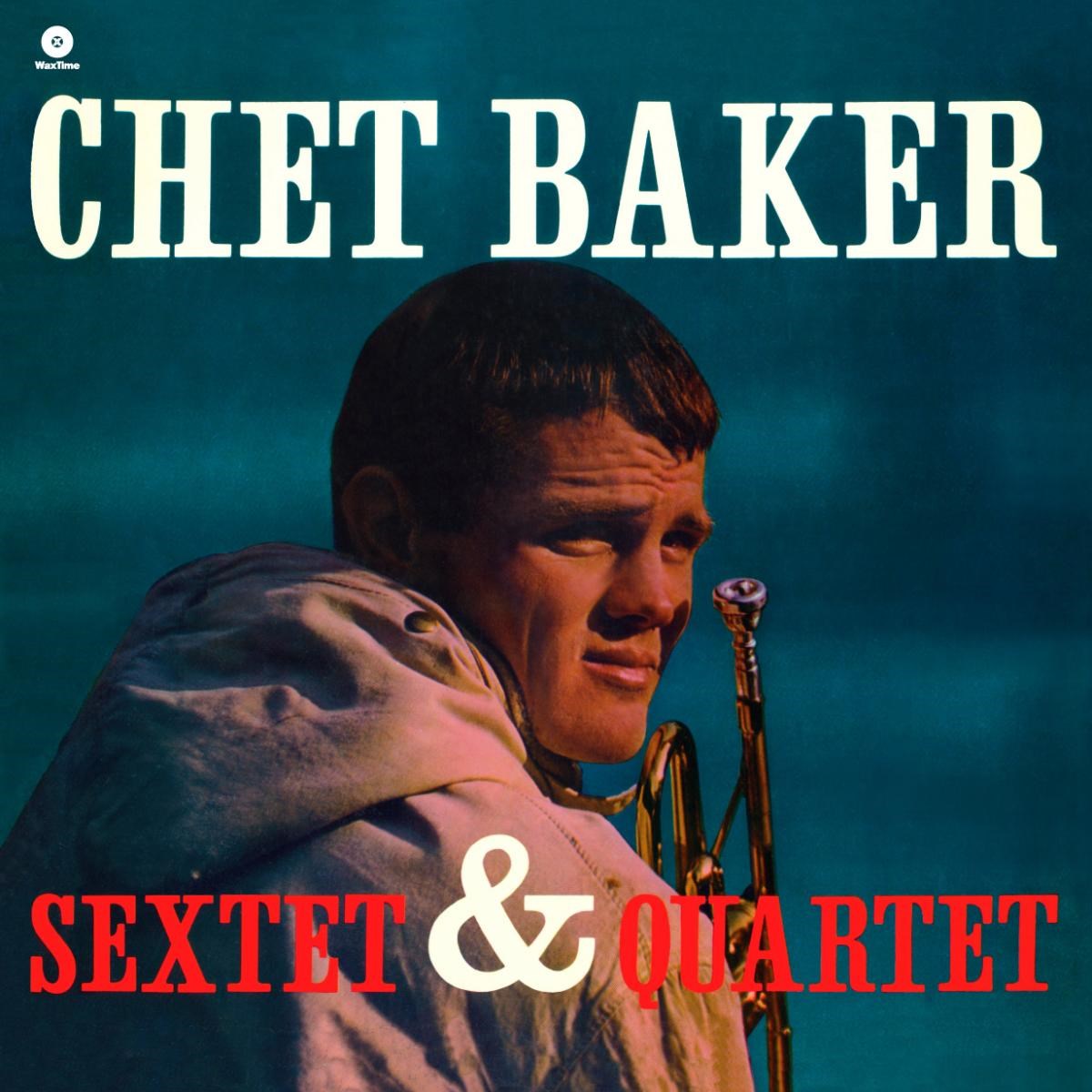 Afbeelding van Chet Baker Sextet & Quartet